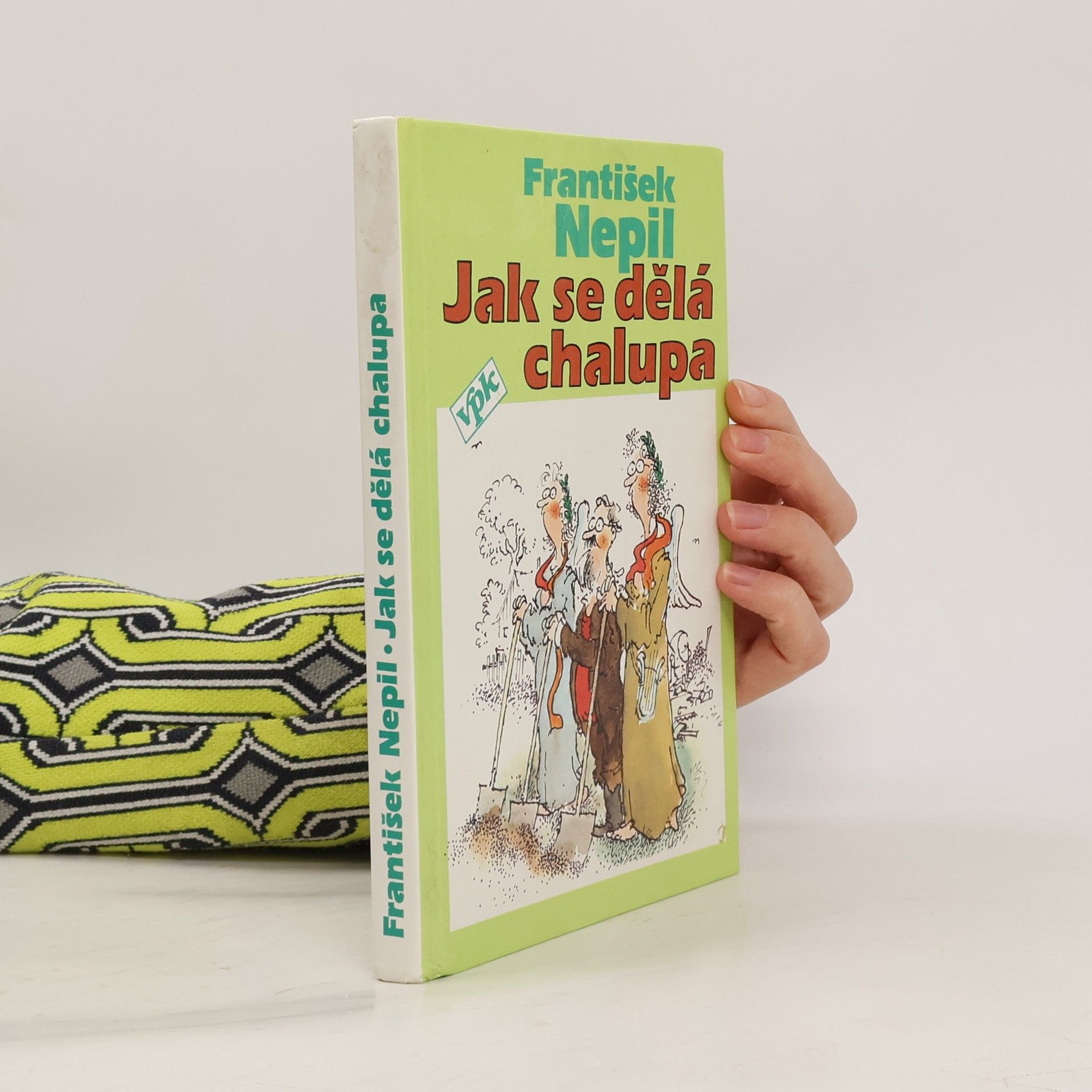 František Nepil Jak se dělá chalupa