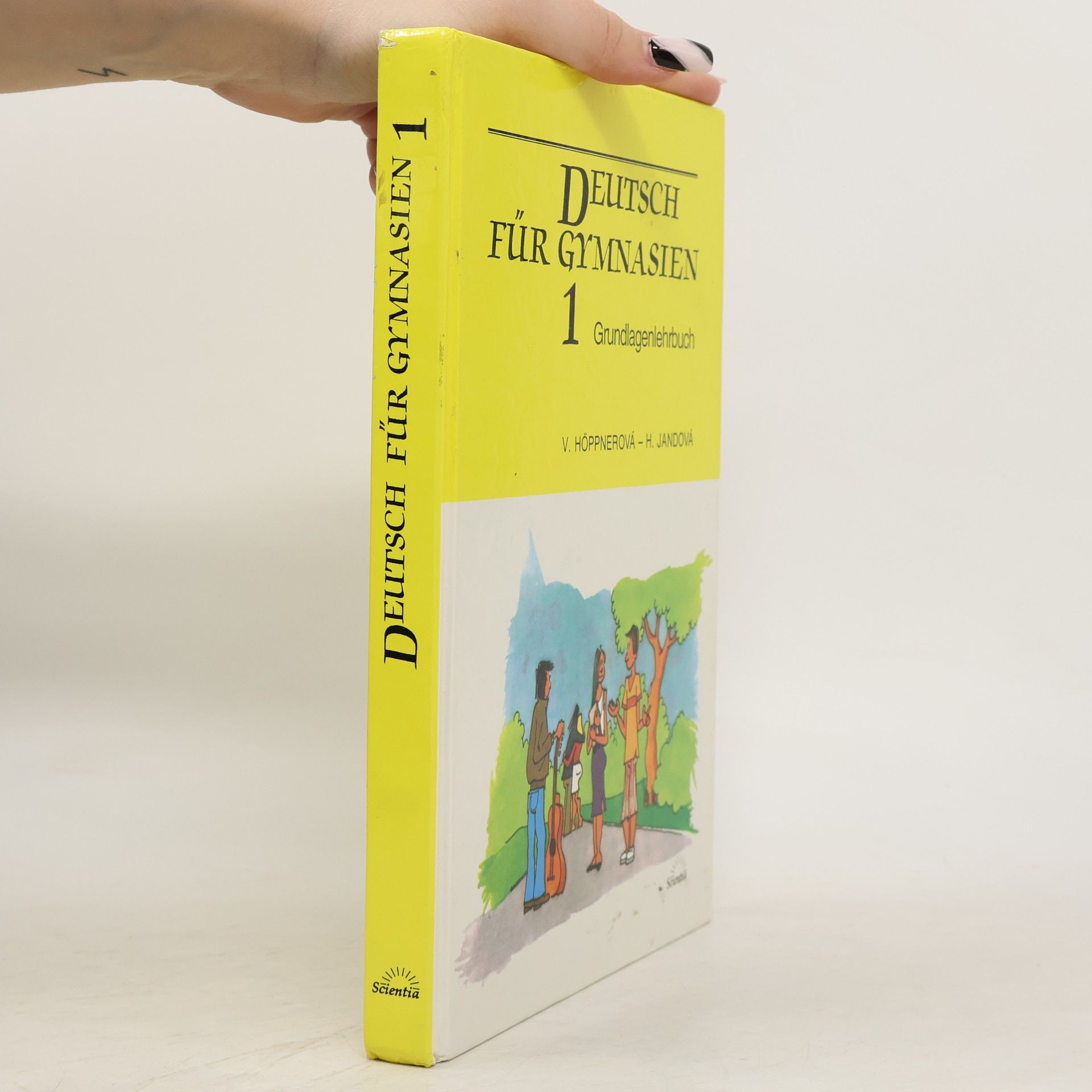 Věra Höppnerová Deutsch für Gymnasien : Grundlagenlehrbuch. 1 + Lehrerhandbuch zum Lehrbuch