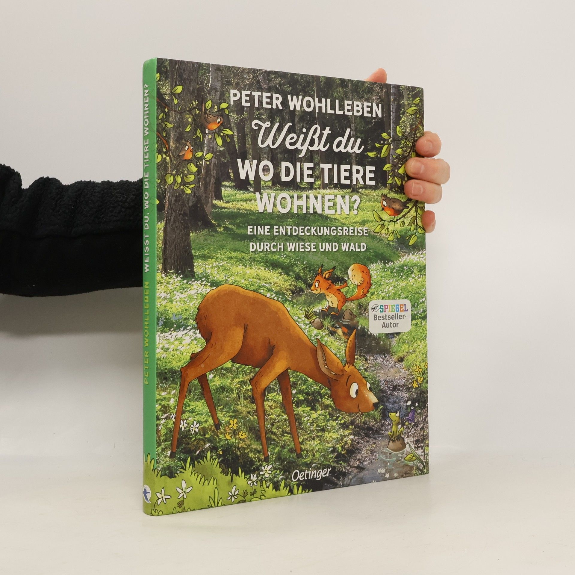 Peter Wohlleben Weißt du wo die Tiere wohnen?