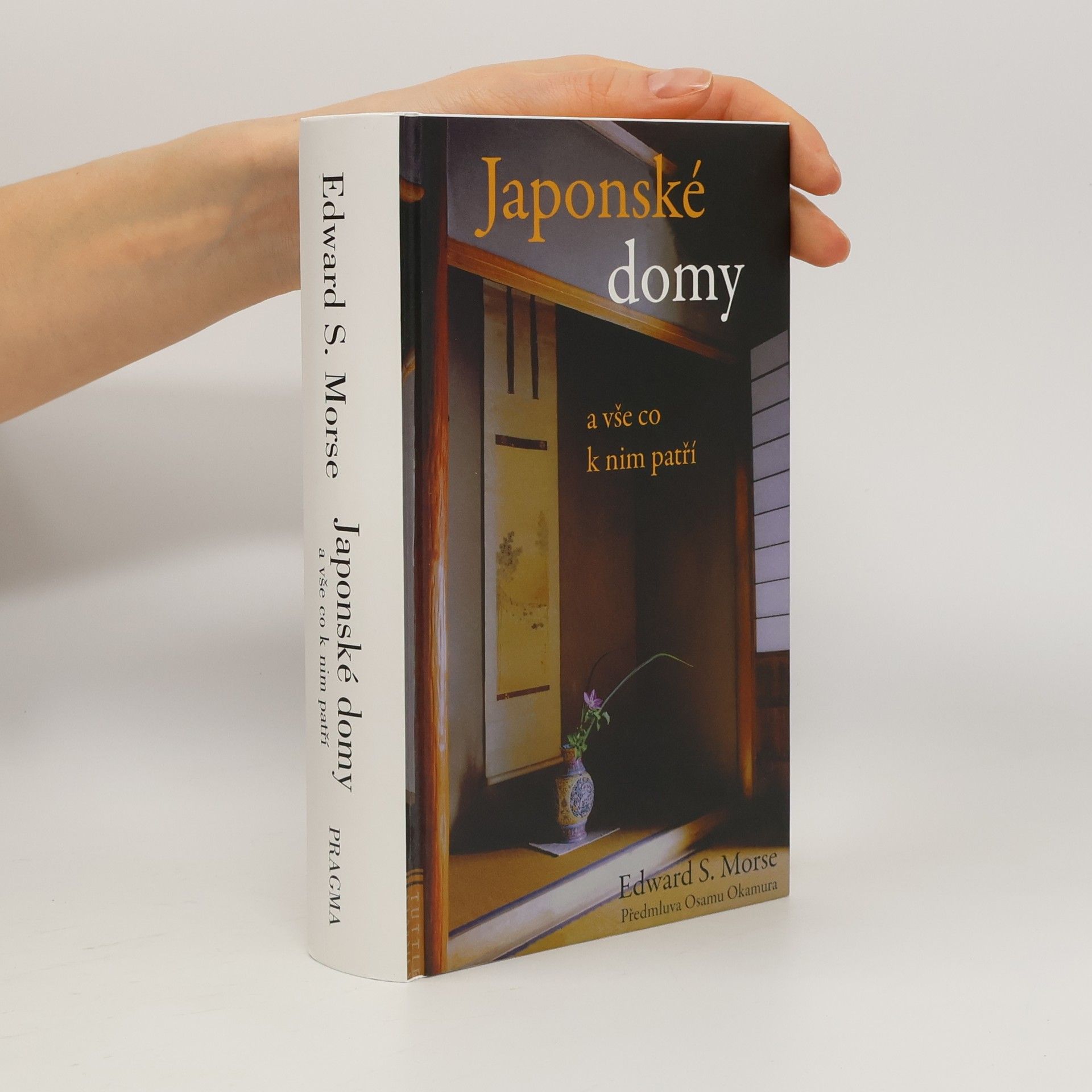 Edward S. Morse Japonské domy a vše co k nim patří