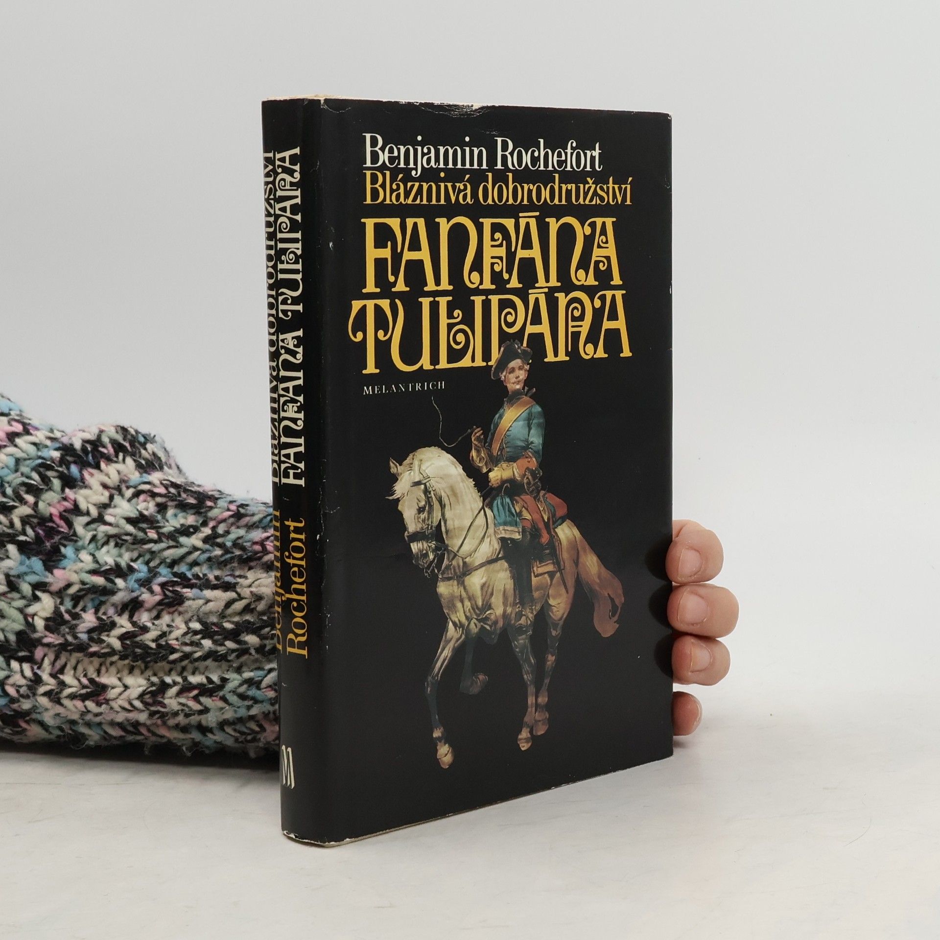 Benjamin Rochefort Bláznivá dobrodružství Fanfána Tulipána