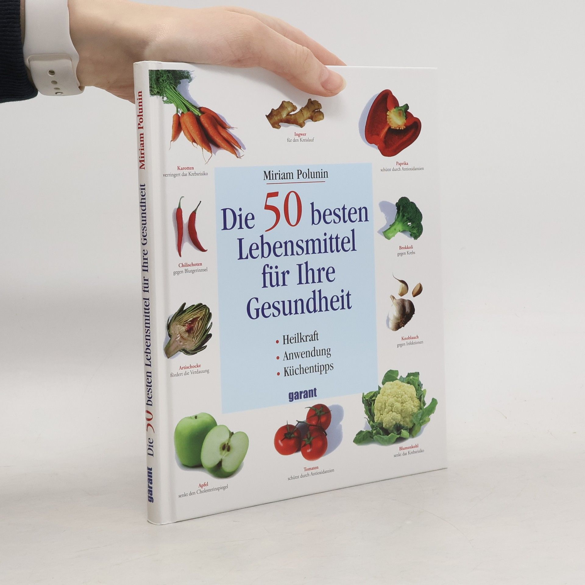 Miriam Polunin Die 50 besten Lebensmittel für Ihre Gesundheit