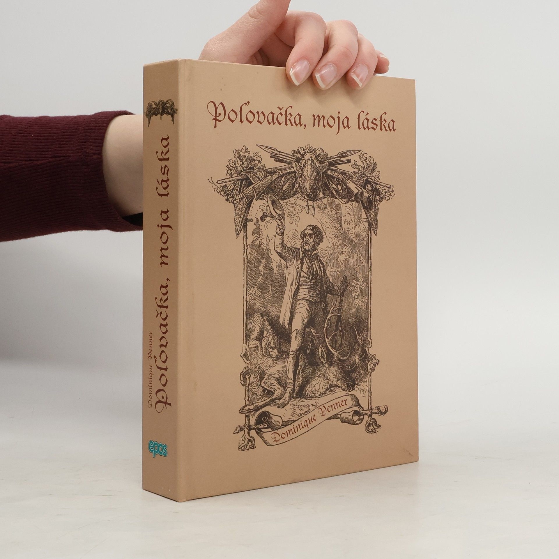 Dominique Venner Poľovačka, moja láska