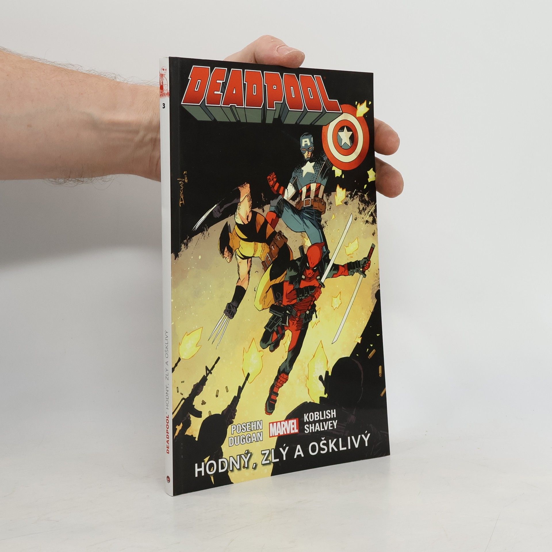 Gerry Duggan Deadpool 3. Hodný, zlý a ošklivý