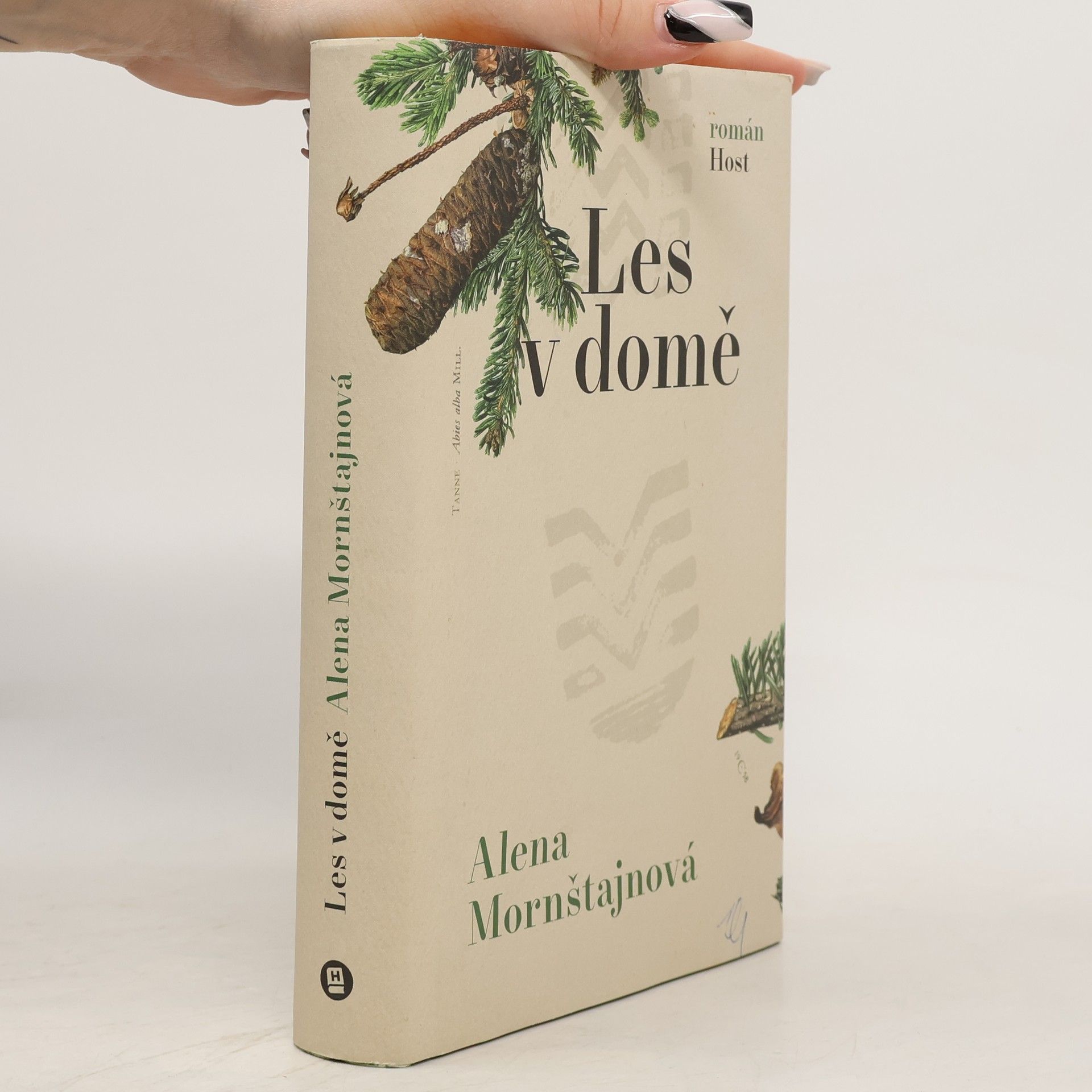 Alena Mornštajnová Les v domě