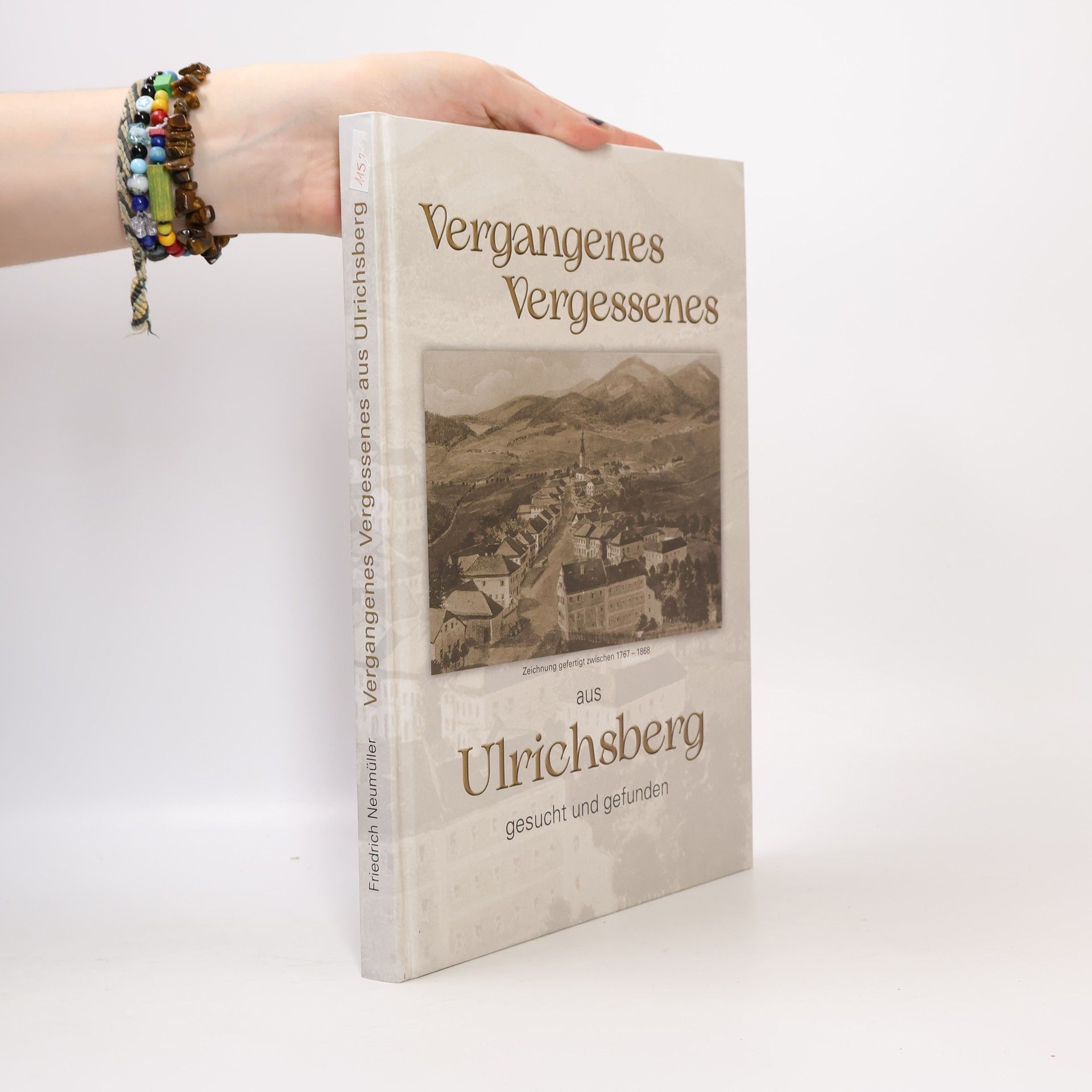 Various authors Vergangenes Vergessenes aus Ulrichsberg