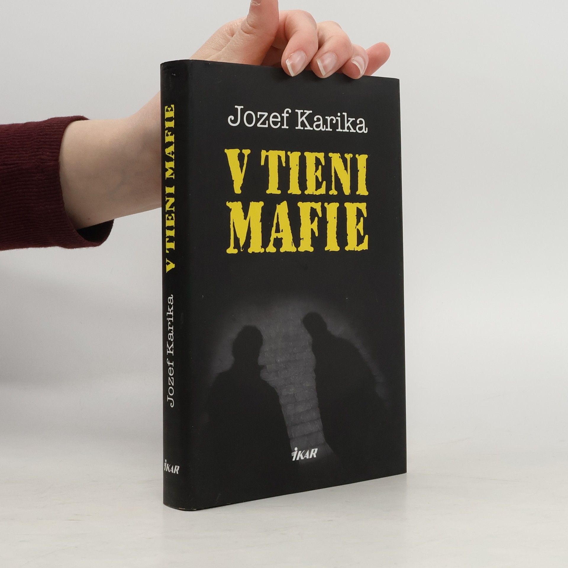Jozef Karika V tieni mafie