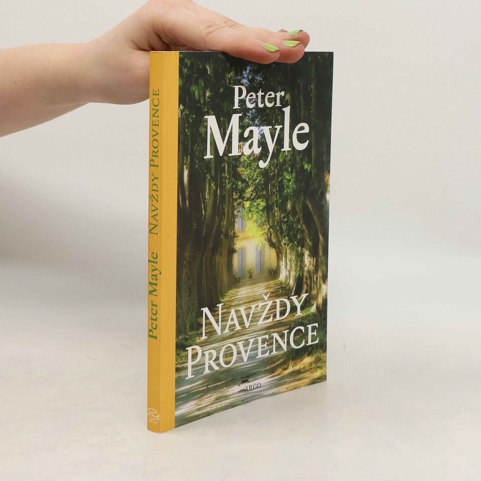 Peter Mayle Navždy Provence