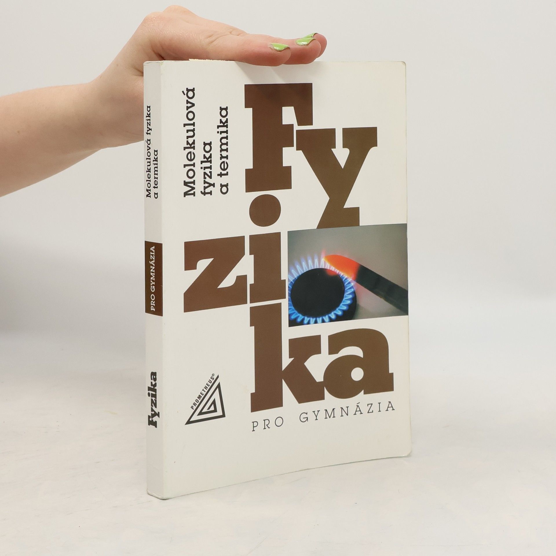 Karel Bartuška Fyzika pro gymnázia. Molekulová fyzika a termika