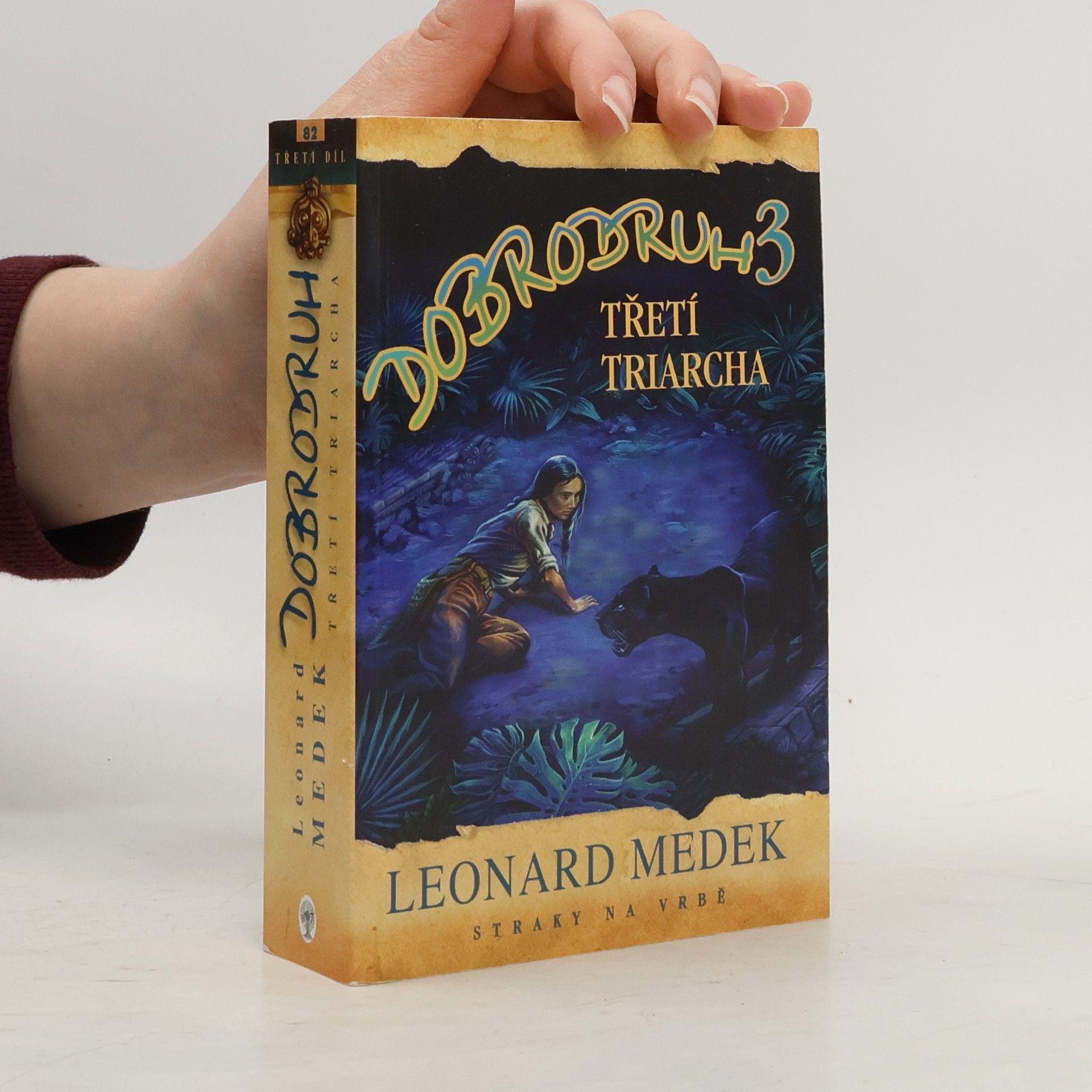 Leonard Medek Dobrodruh. 3, Třetí triarcha