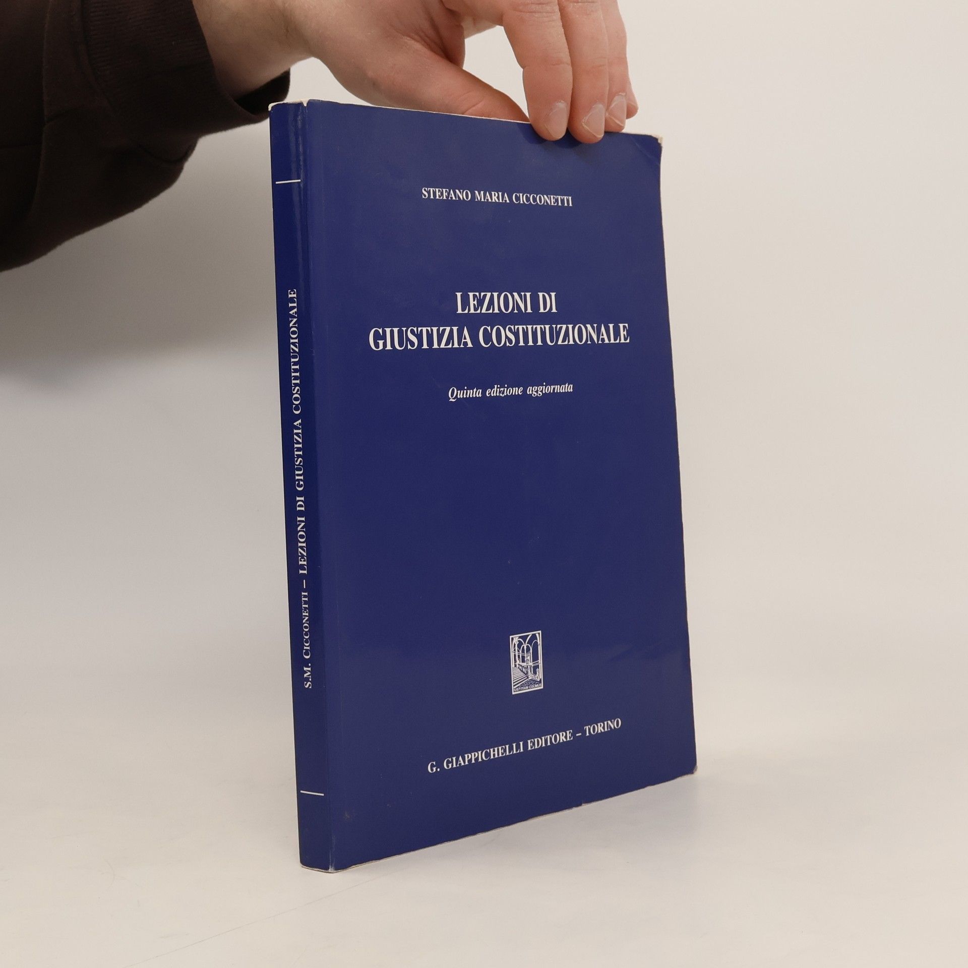 Stefano Maria Cicconetti Lezioni di giustizia costituzionale