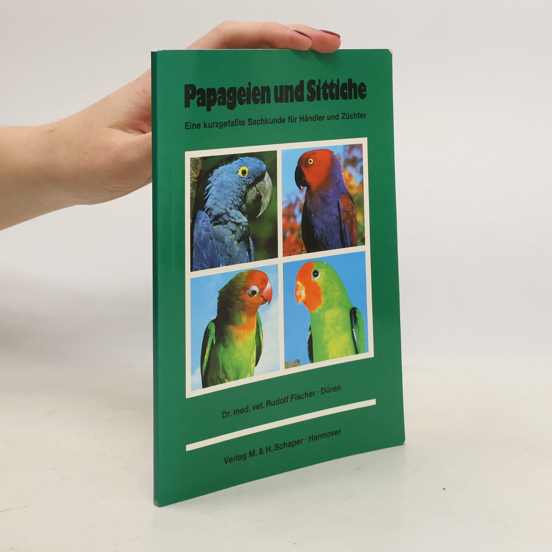 Fischer Rudolf Papageien und Sittiche