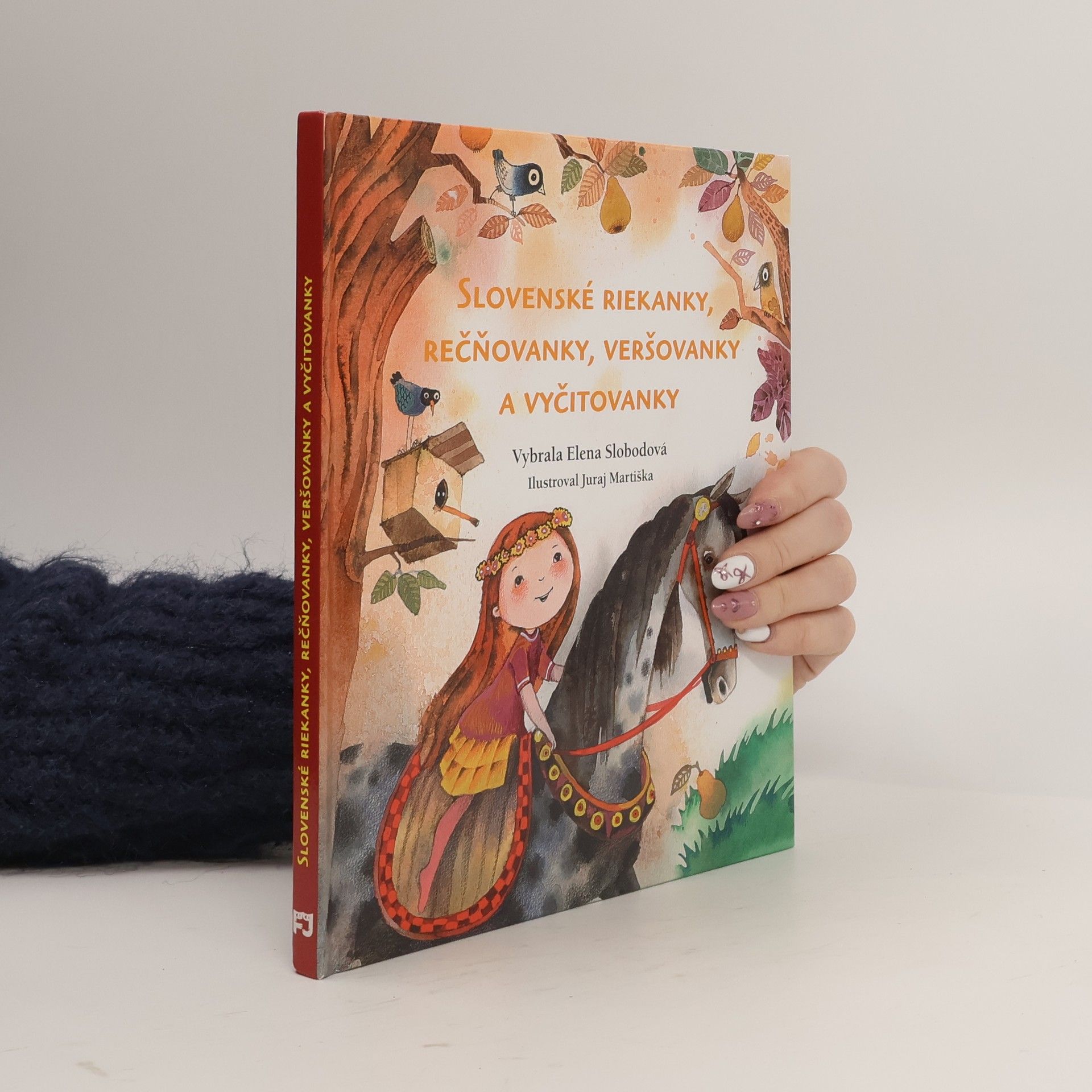 Elena Slobodová Slovenské riekanky, rečňovanky, veršovačky a vyčitovanky