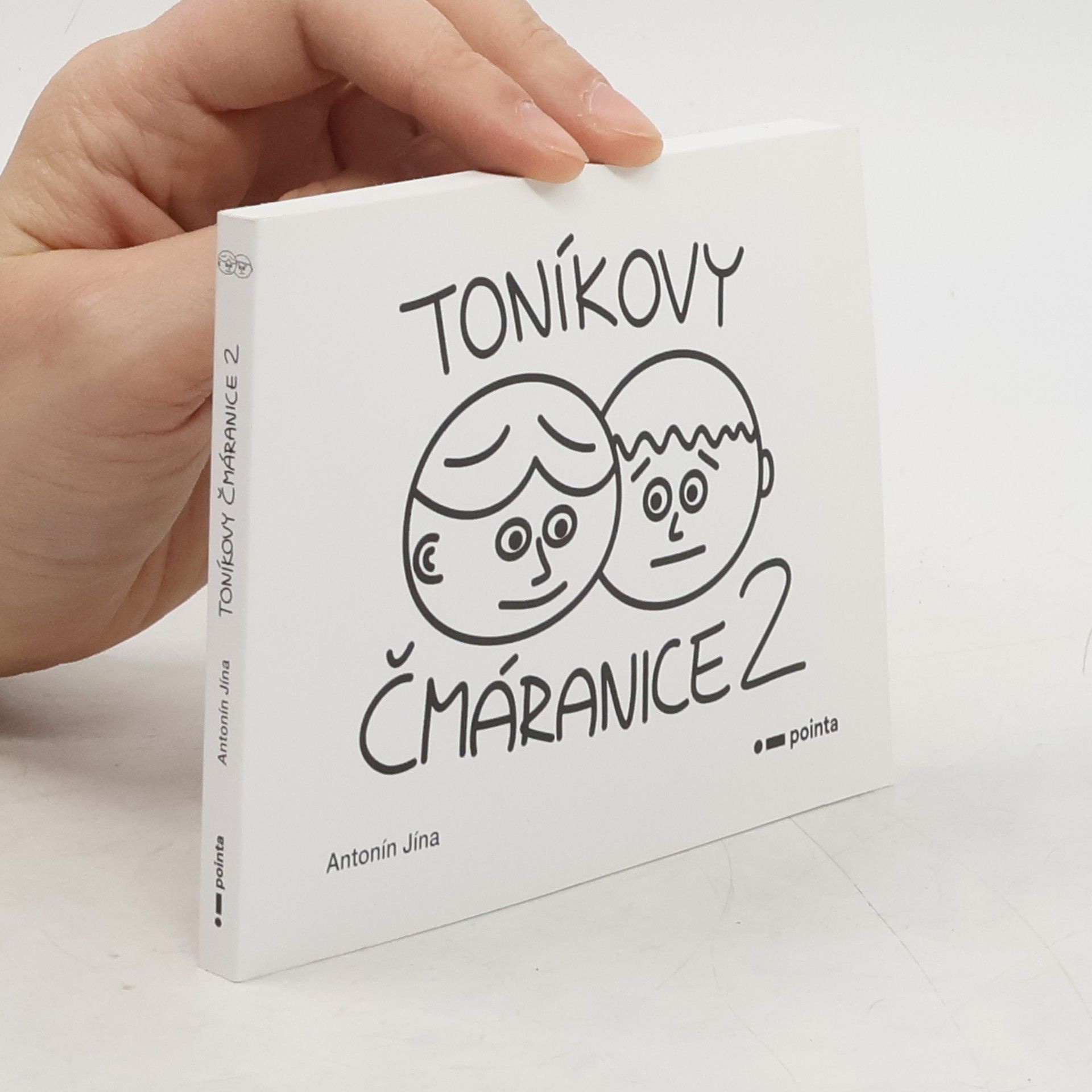 Antonín Jína Toníkovy čmáranice 2