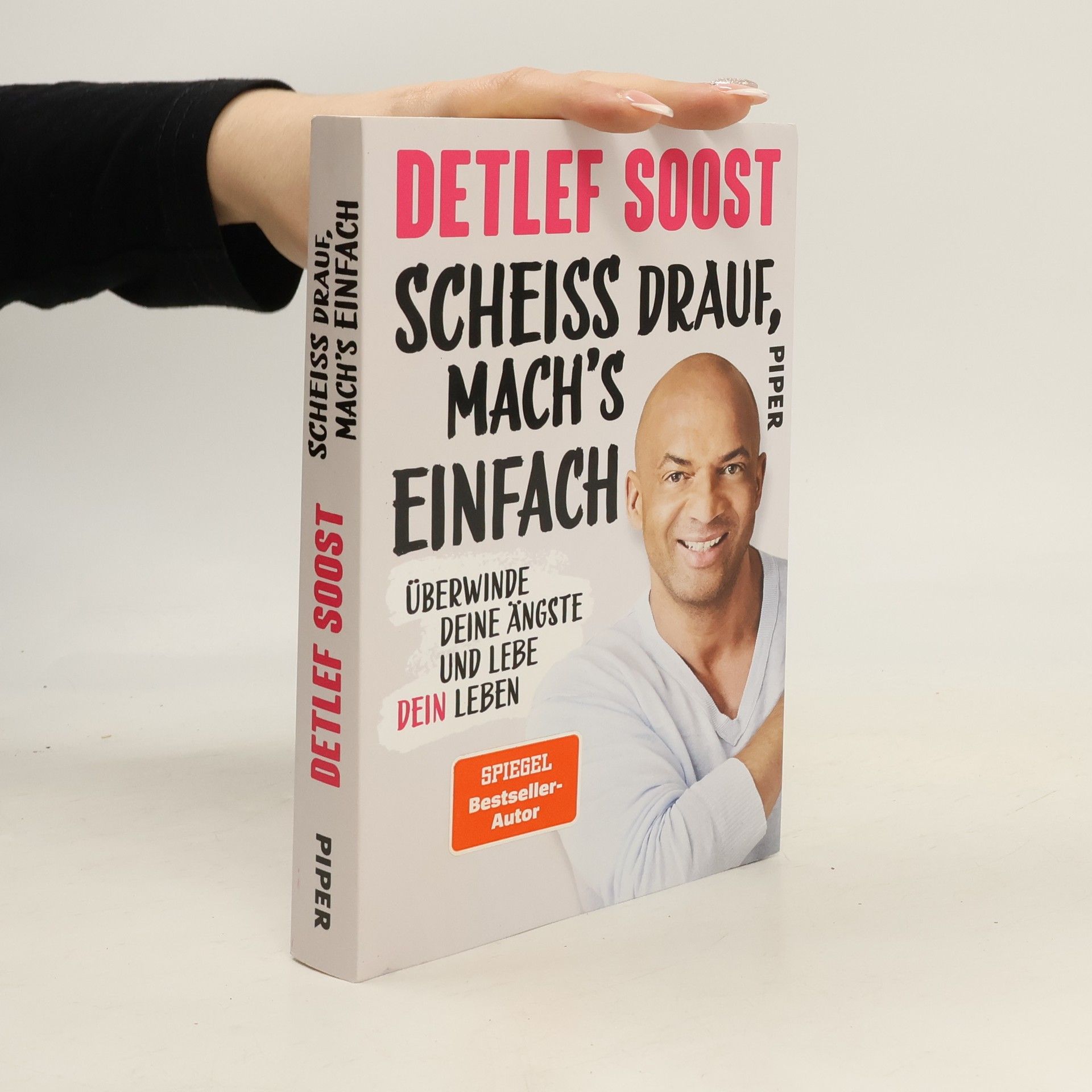 Detlef Soost Scheiss drauf, mach's einfach