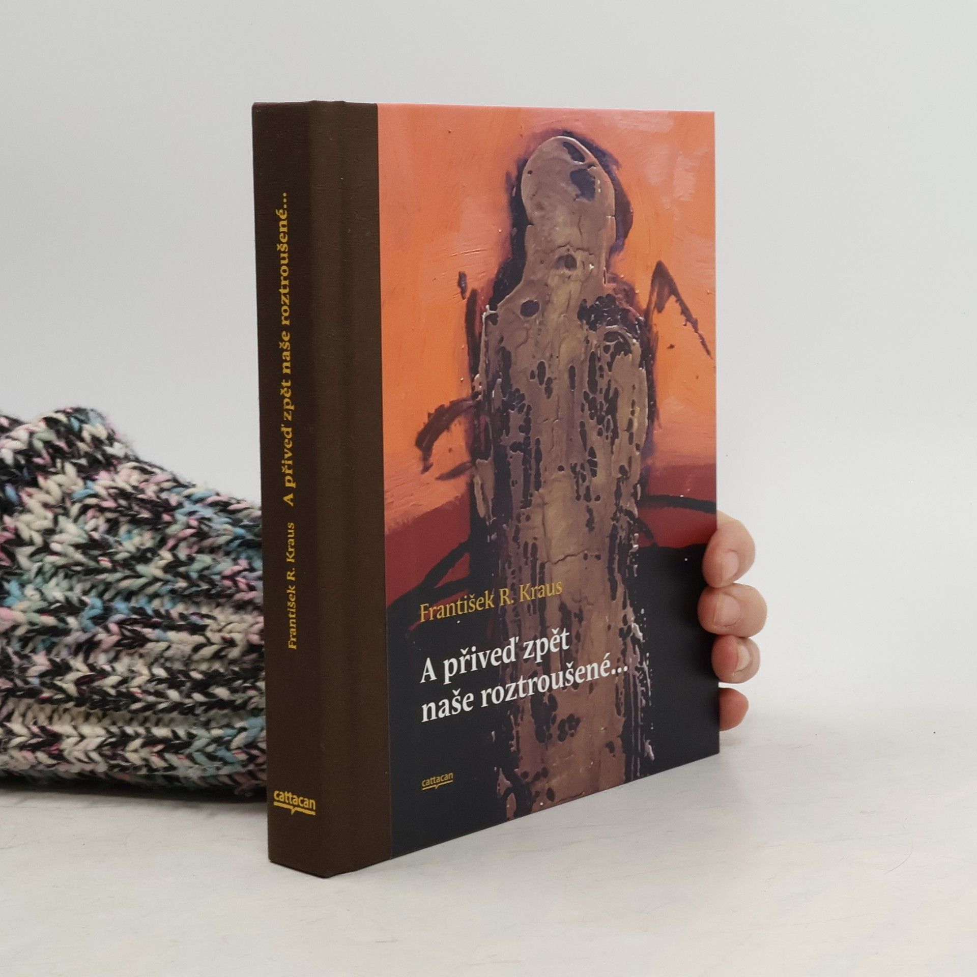František R. Kraus A přiveď zpět naše roztroušené...