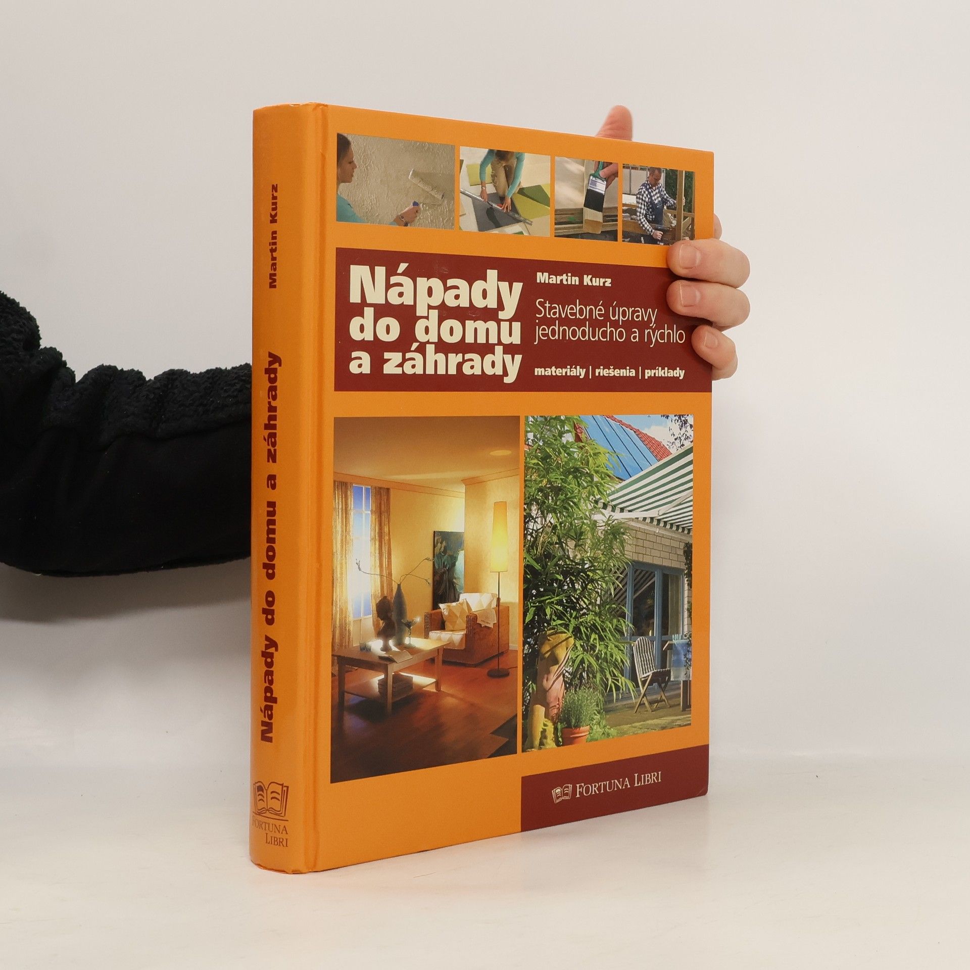 Hanns-Martin Kurz Nápady do domu a záhrady