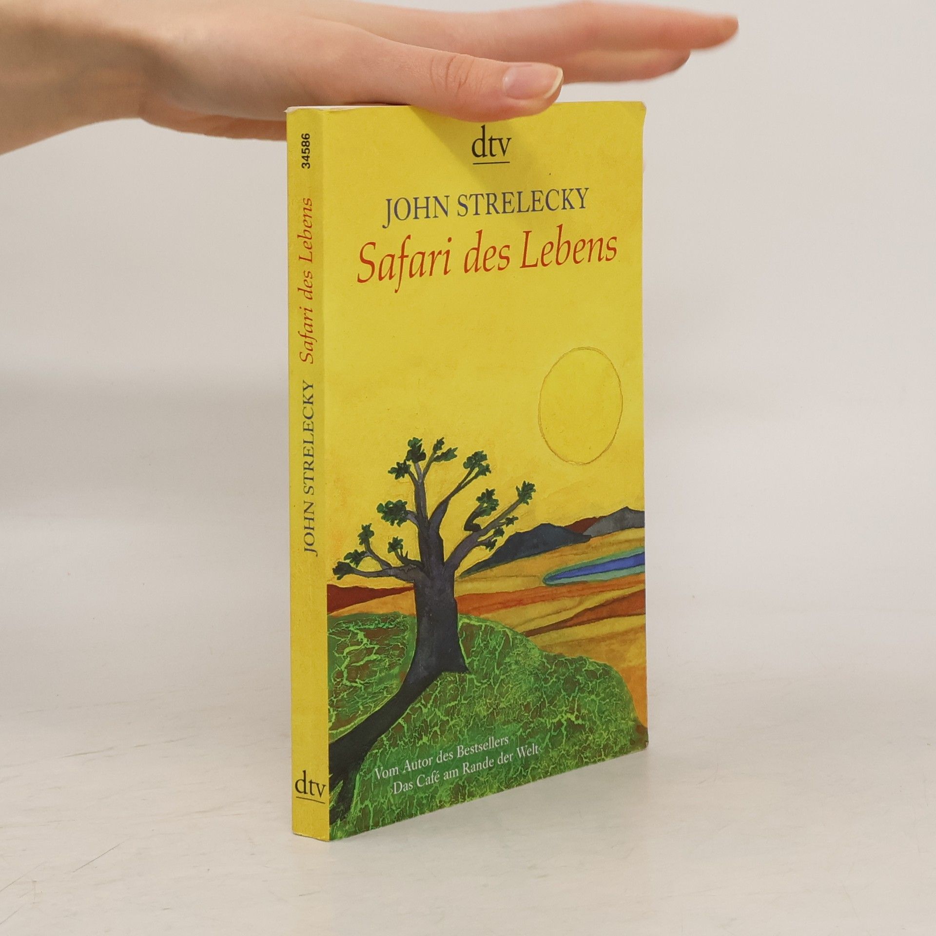 John P. Strelecky Safari des Lebens