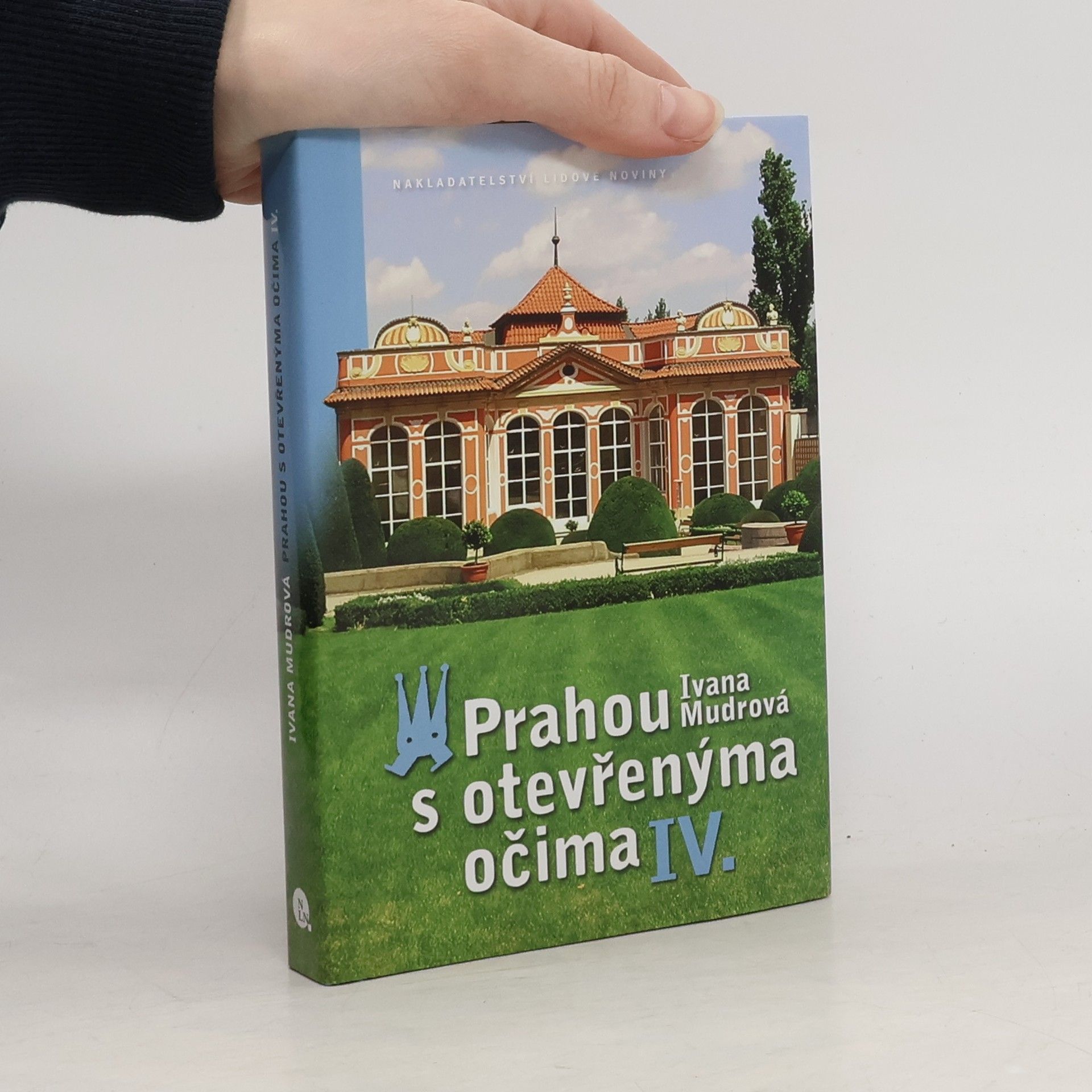 Ivana Mudrová Prahou s otevřenýma očima. IV.