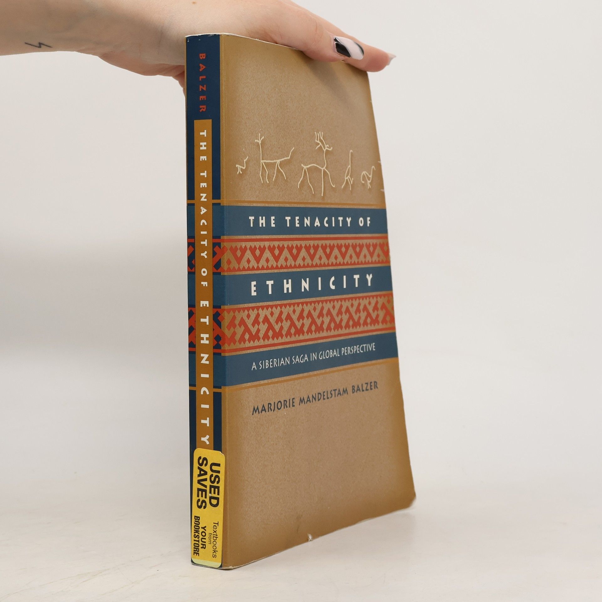 Marjorie Mandelstam Balzer The Tenacity of Ethnicity