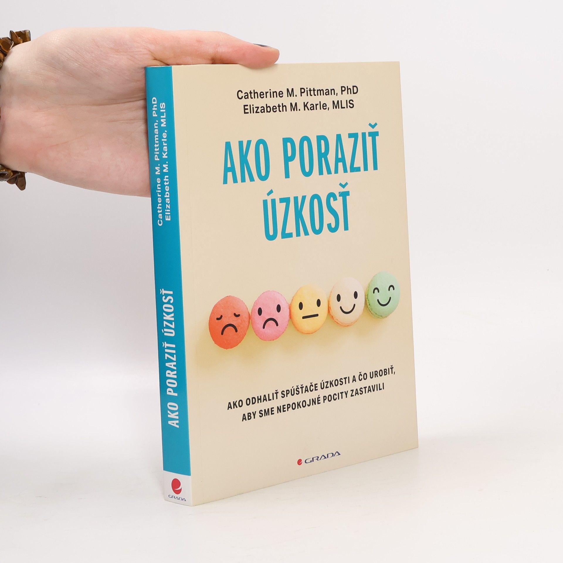 Catherine M. Pittman Ako poraziť úzkosť