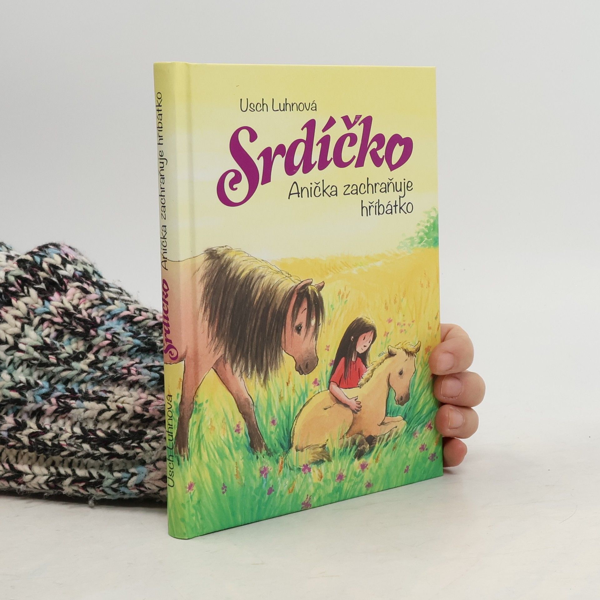 Usch Luhn Srdíčko - Anička zachraňuje hříbátko