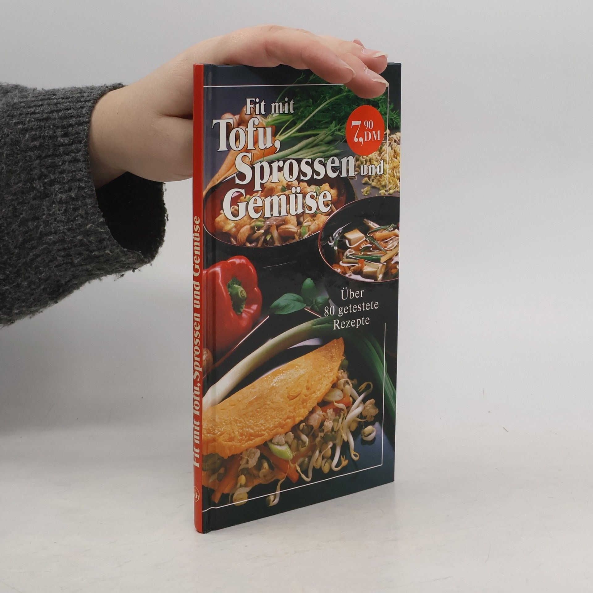 Various authors Fit mit Tofu, Sprossen und Gemüse