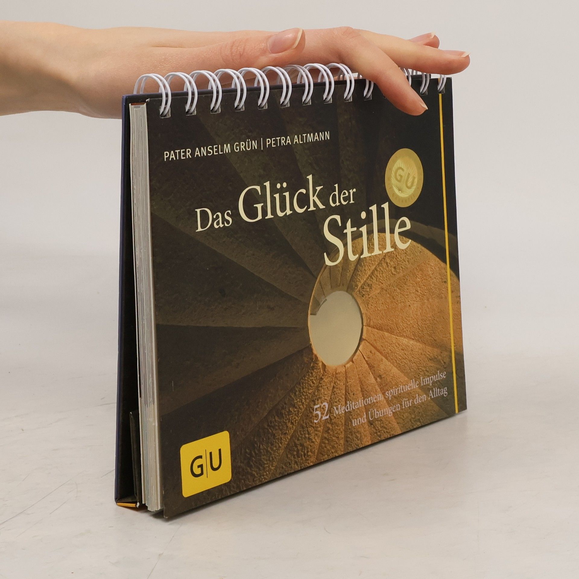 Anselm Grün Das Glück der Stille