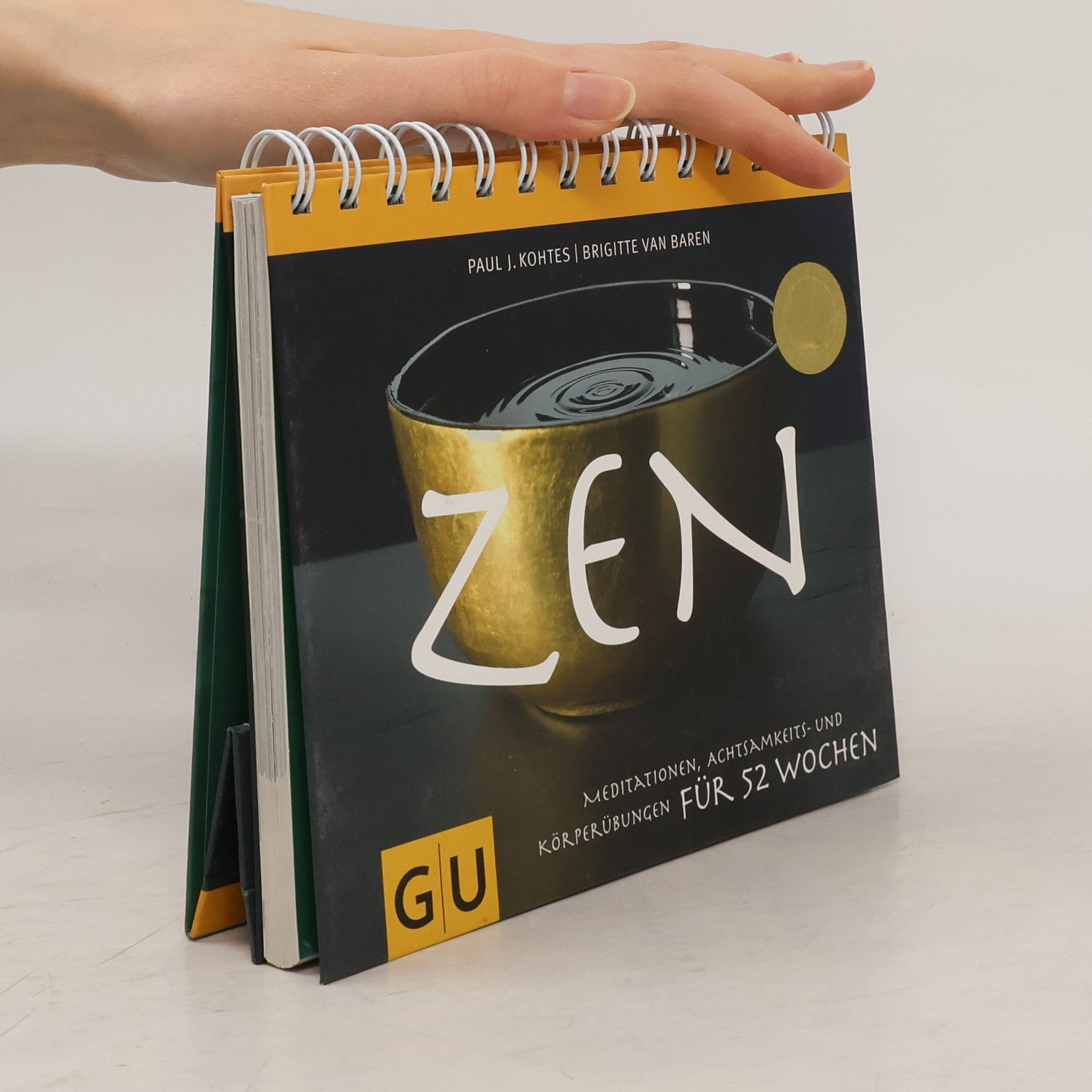 Collectif d'auteurs ZEN - Meditationen, Achtsamkeits- und Körperübungen für 52 Wochen