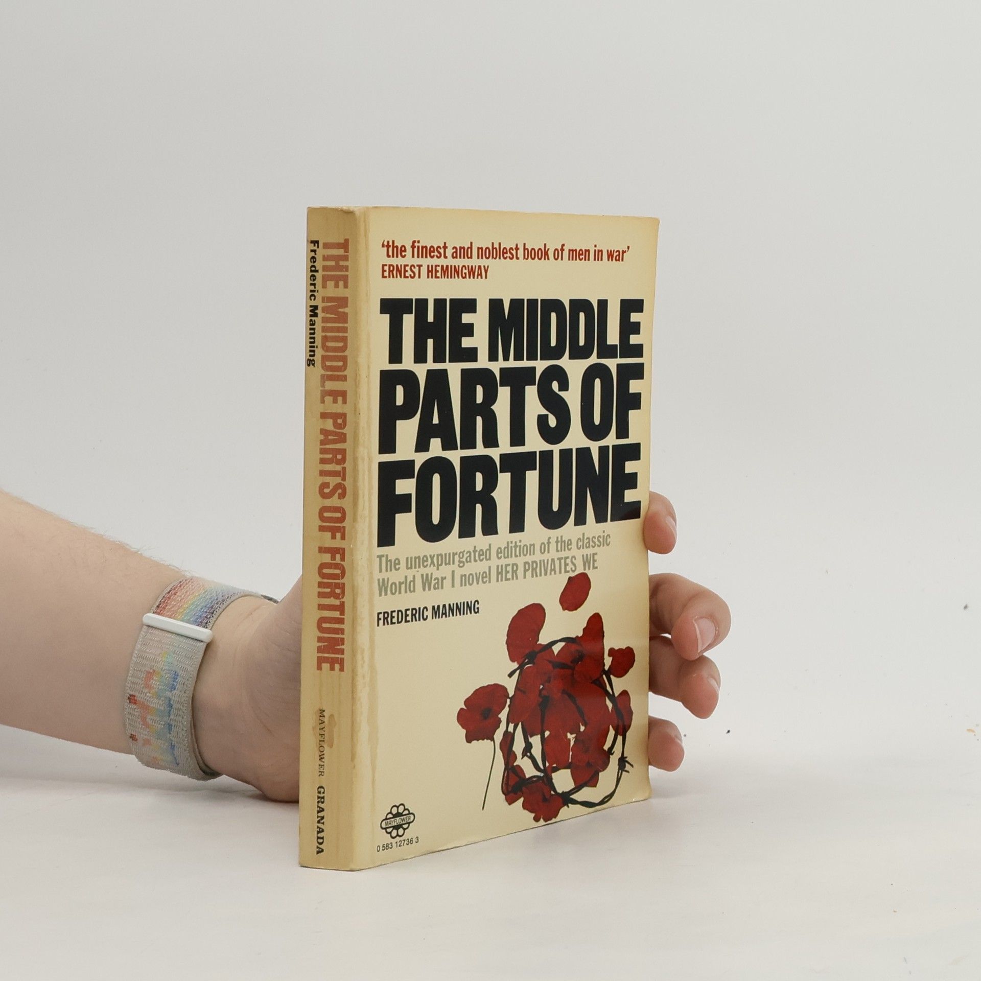 Frederic Manning The Middle Parts of Fortune