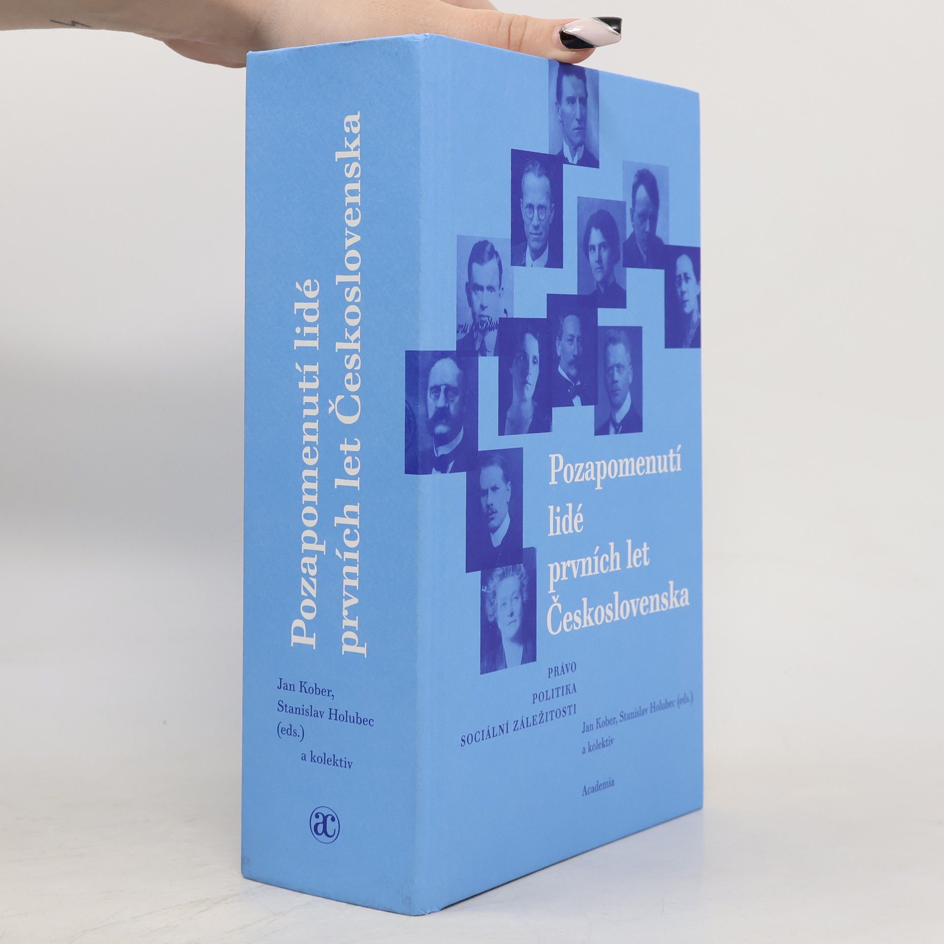 Pozapomenutí lidé prvních let Československa: Právo - politika - sociální záležitosti