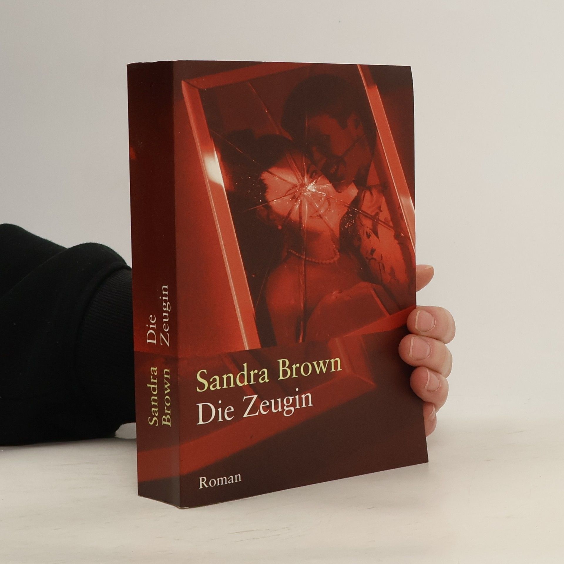 Sandra Brown Die Zeugin