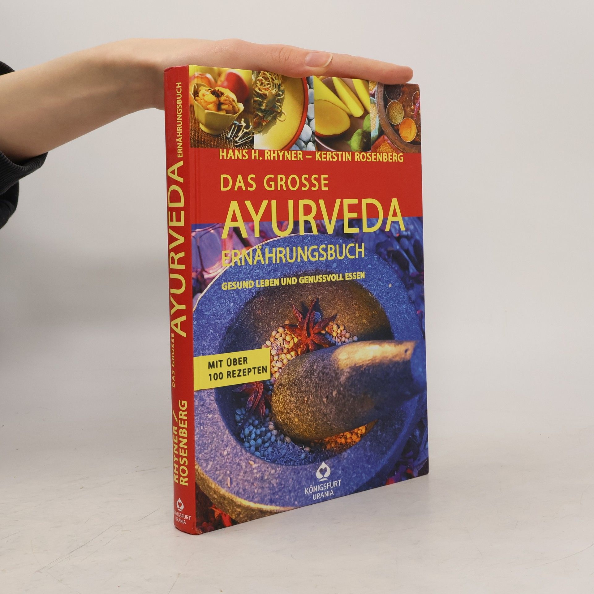 Hans H. Rhyner Das große Ayurveda-Ernährungsbuch