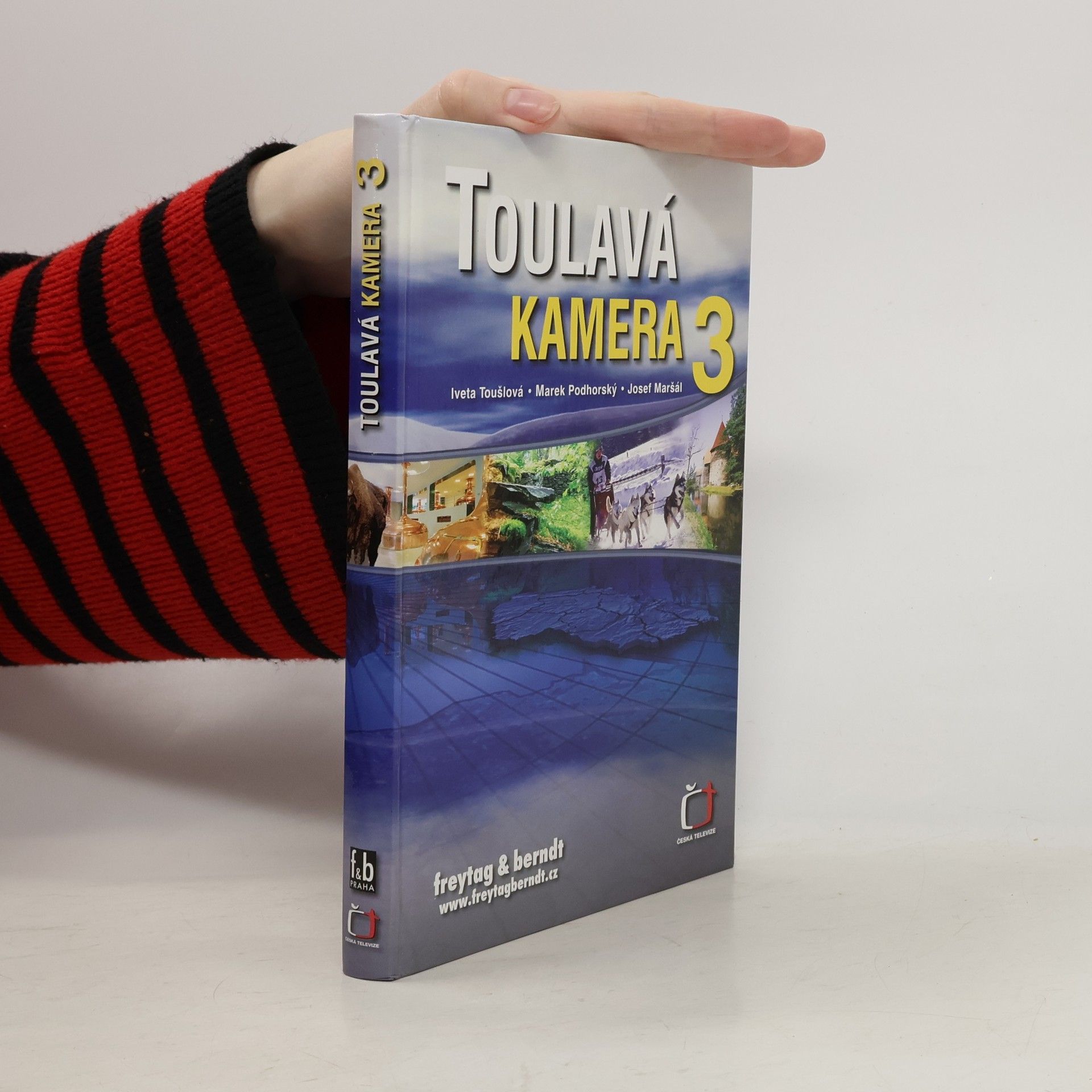 Iveta Toušlová Toulavá kamera 3