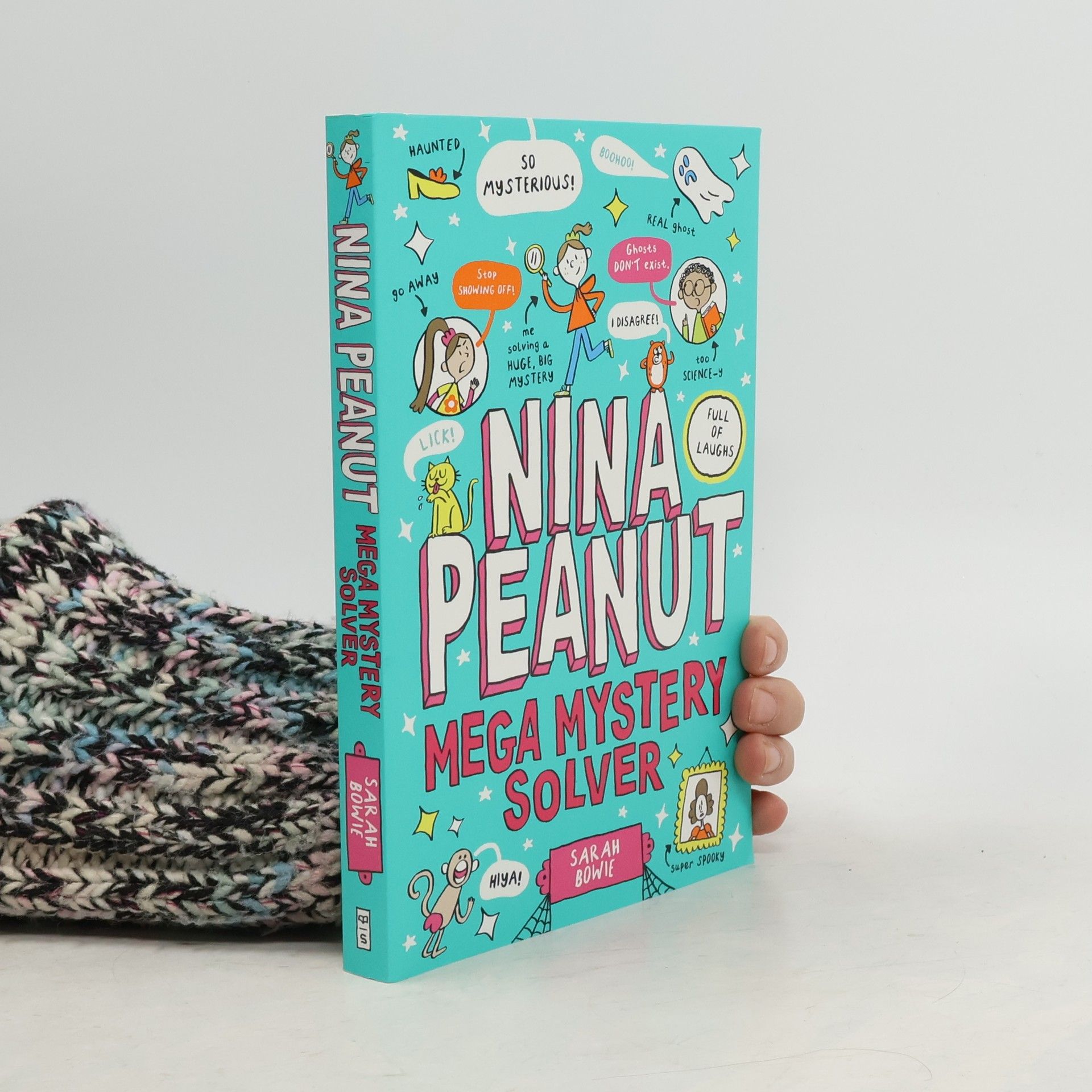 Sarah Bowie Nina Peanut 02: Mega Mystery Solver