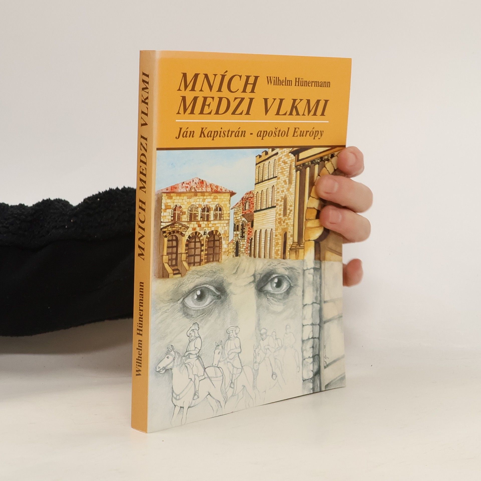 Wilhelm Hünermann Mních medzi vlkmi