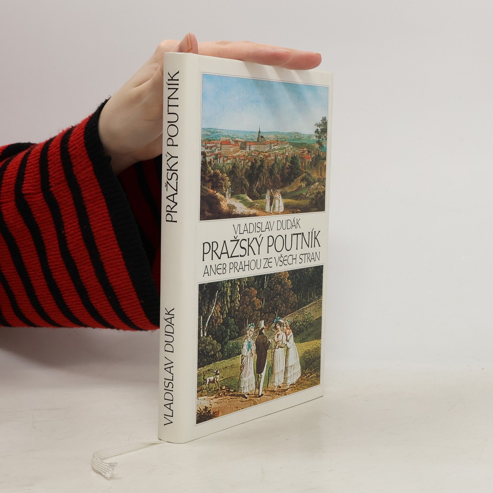 Vladislav Dudák Pražský poutník aneb Prahou ze všech stran
