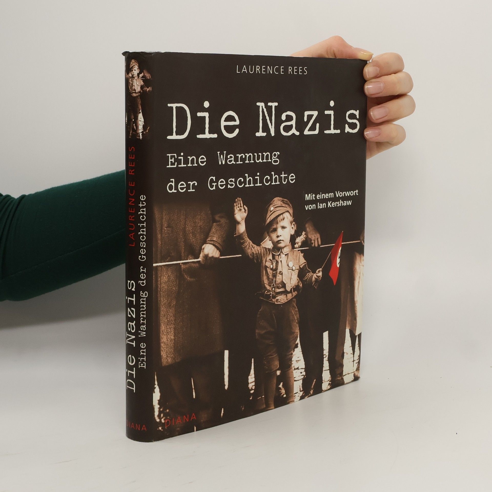 Laurence Rees Die Nazis