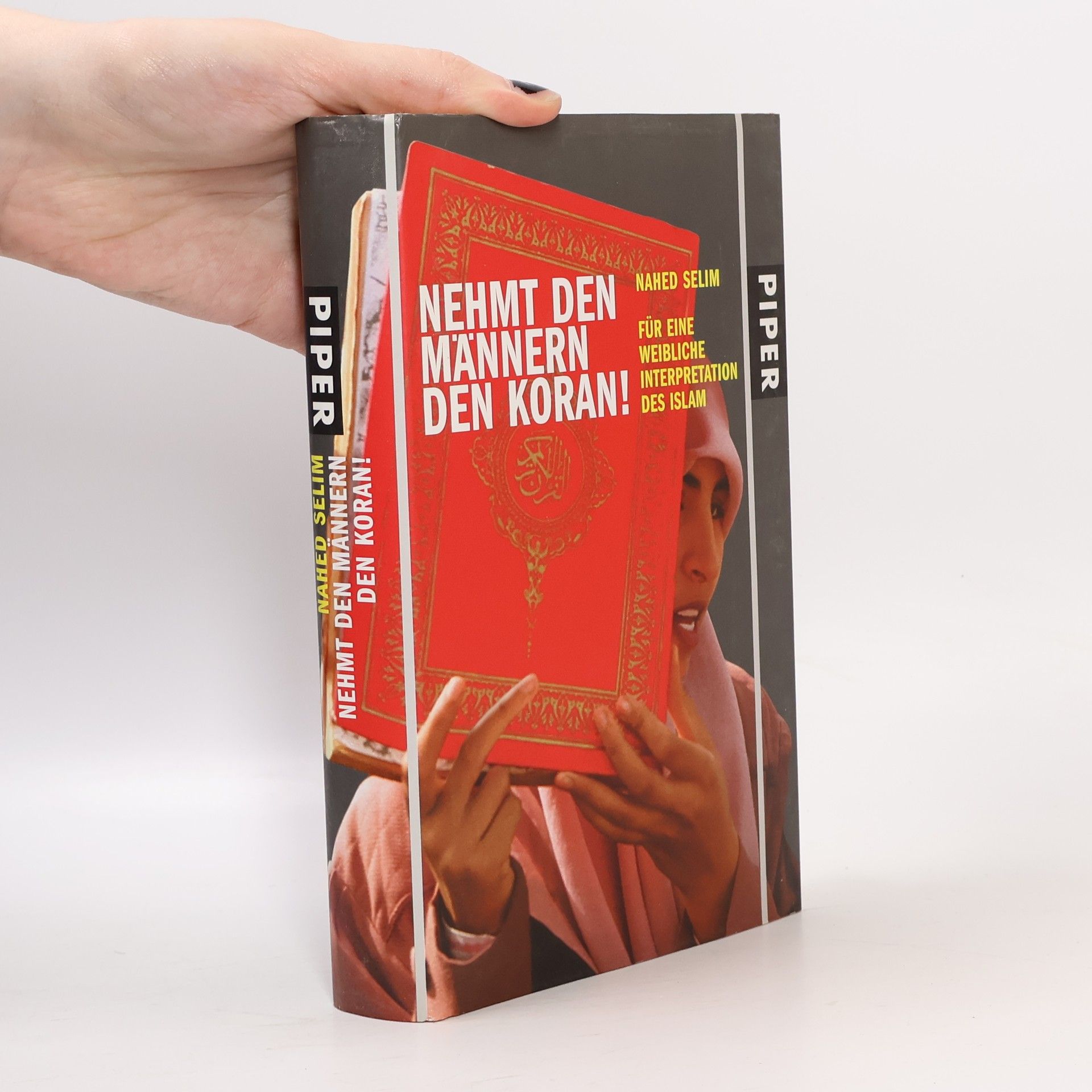 Nahed Selim Nehmt den Männern den Koran!