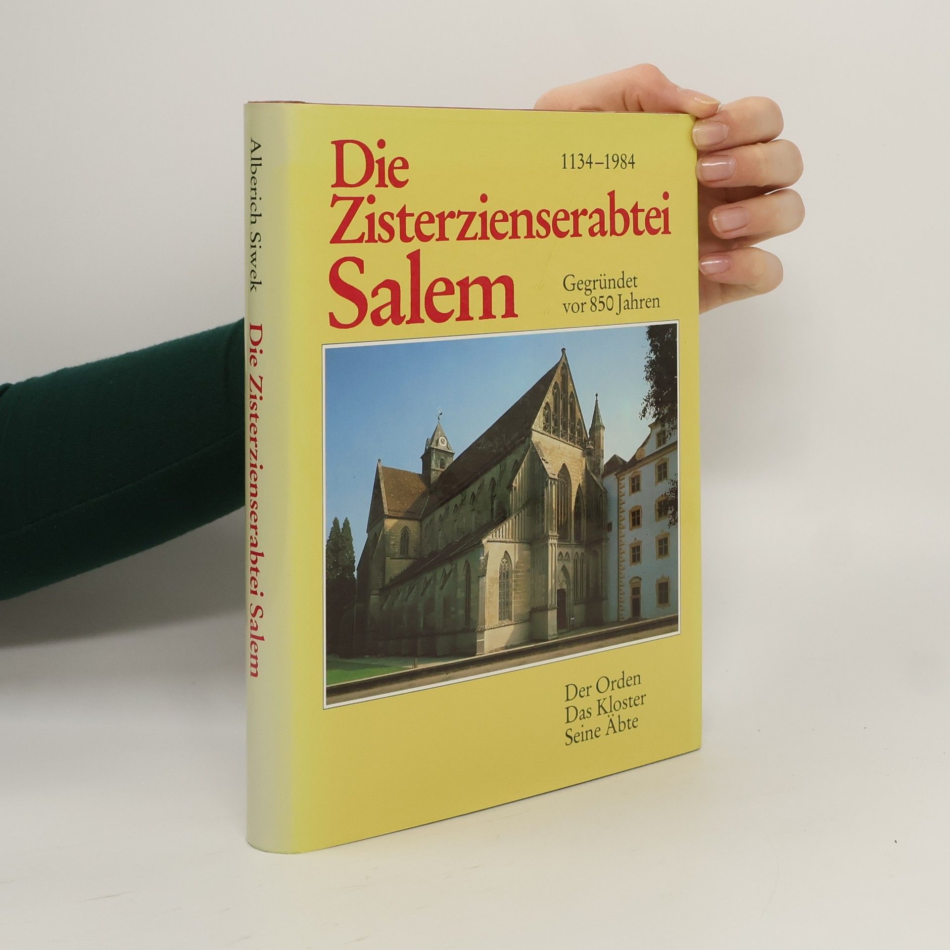 Alberich Siwek Die Zisterzienserabtei Salem