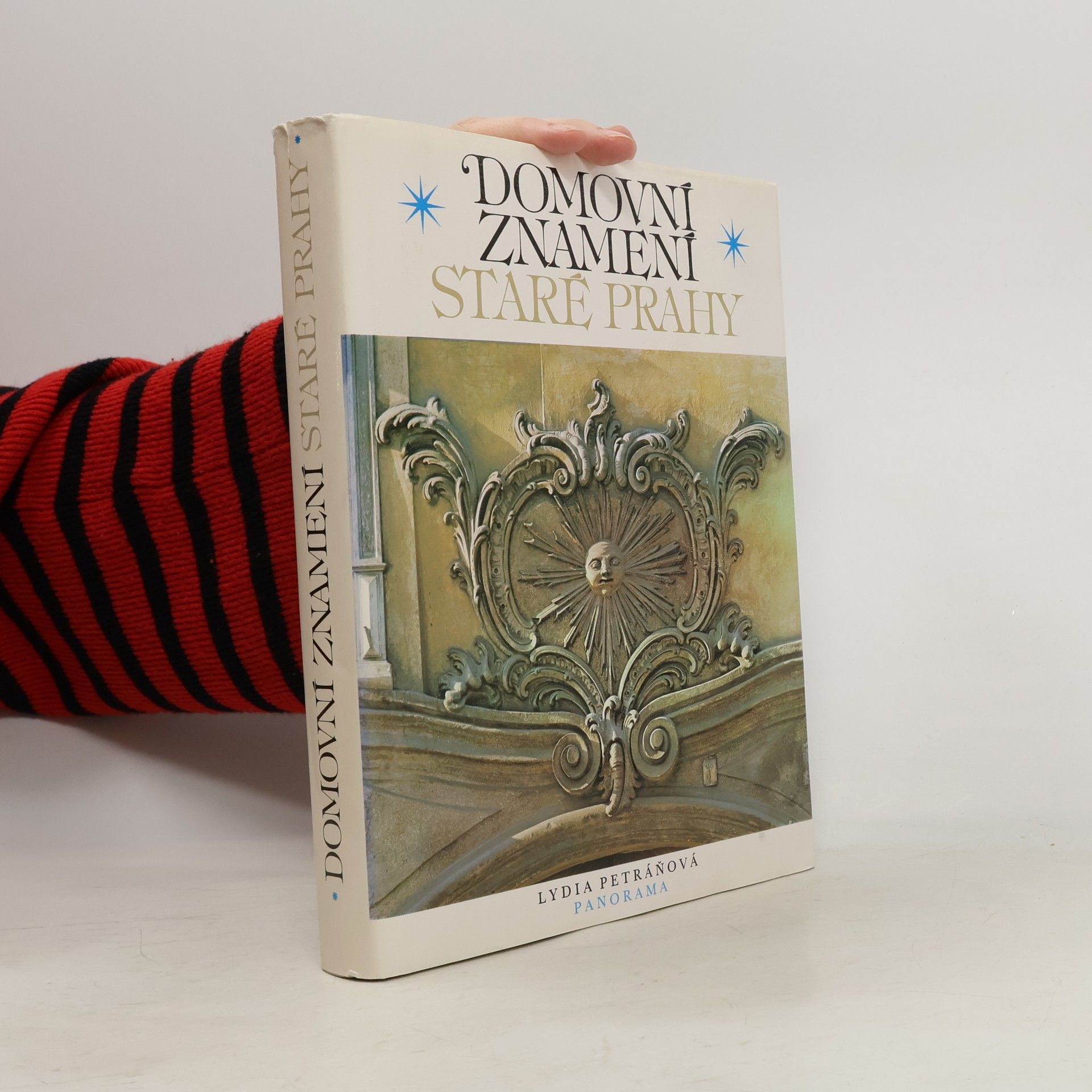 Lydia Petráňová Domovní znamení staré Prahy