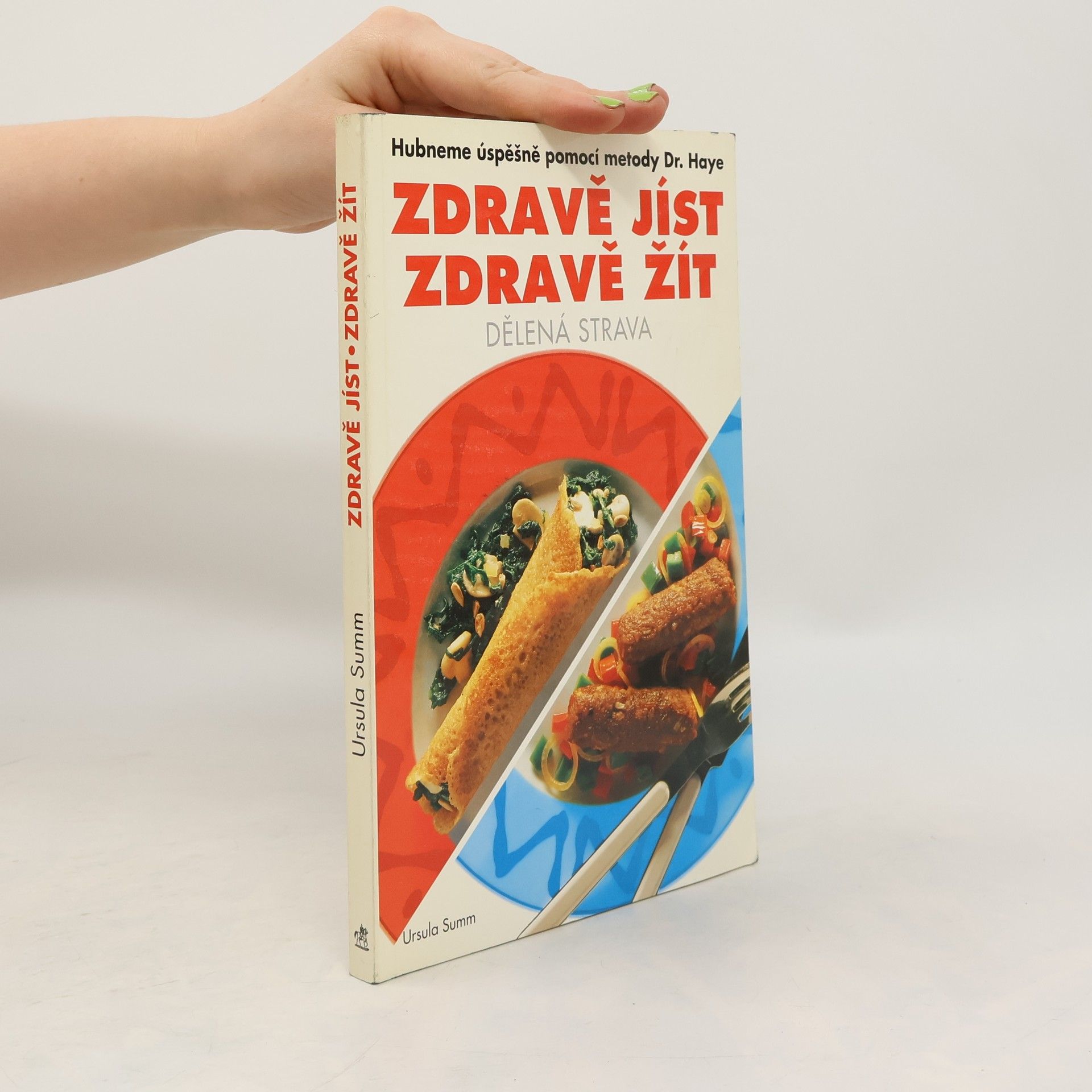 Ursula Summ Zdravě jíst, zdravě žít
