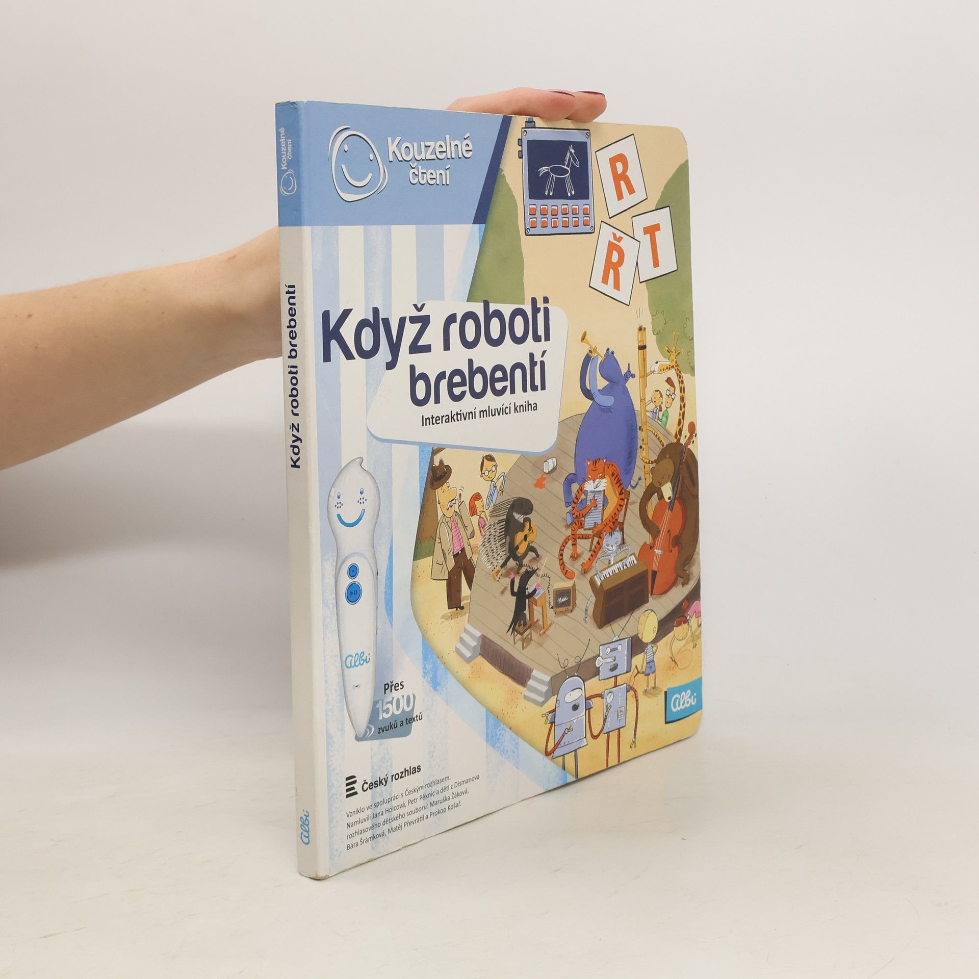 Ester Stará Když roboti brebentí. Interaktivní mluvicí kniha