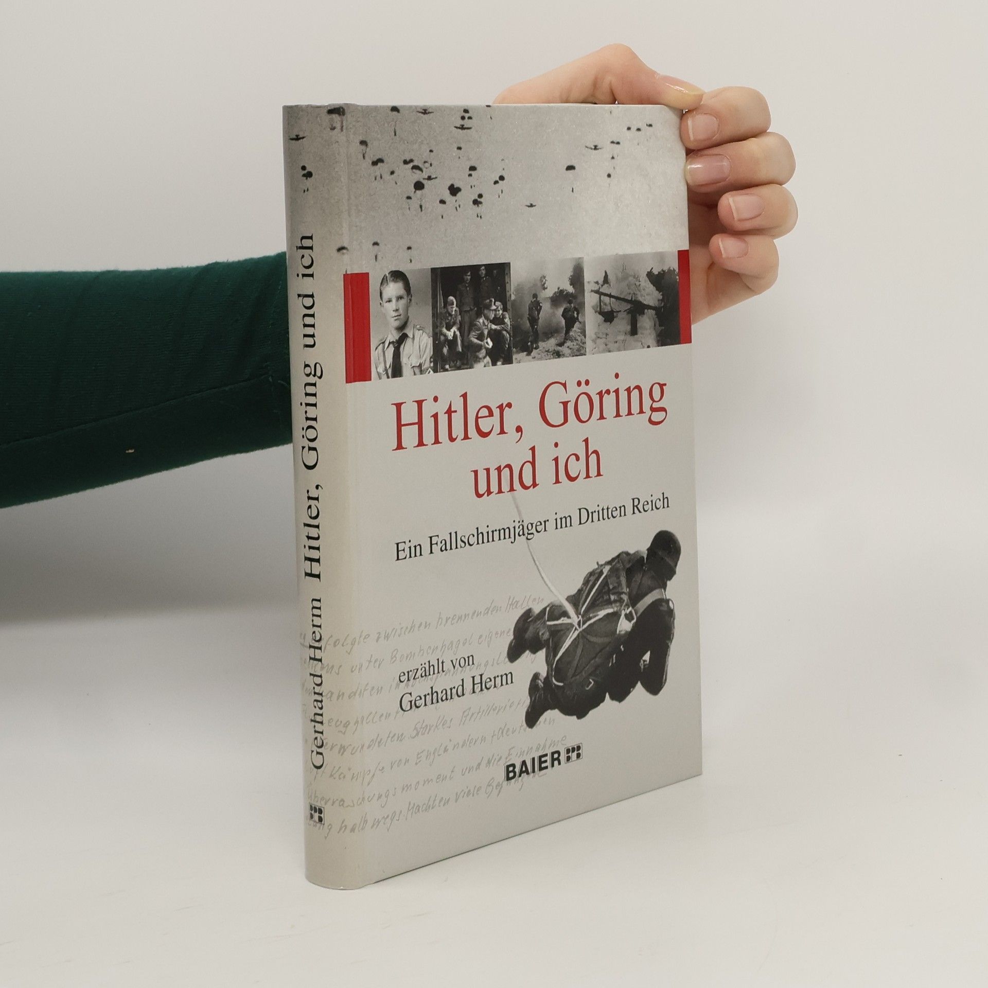 Gerhard Herm Hitler, Göring und ich