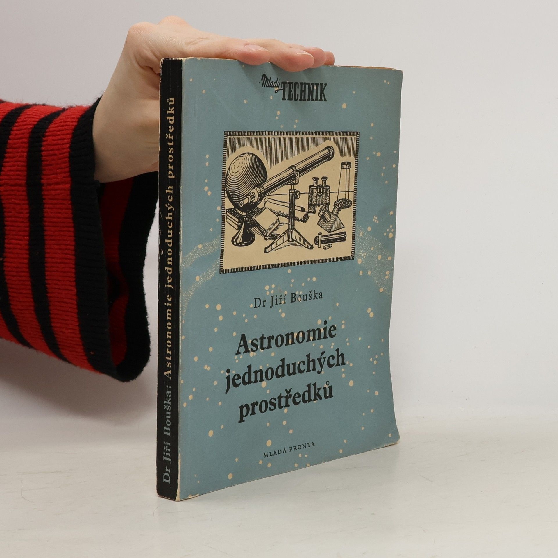 Jiří Bouška Astronomie jednoduchých prostředků