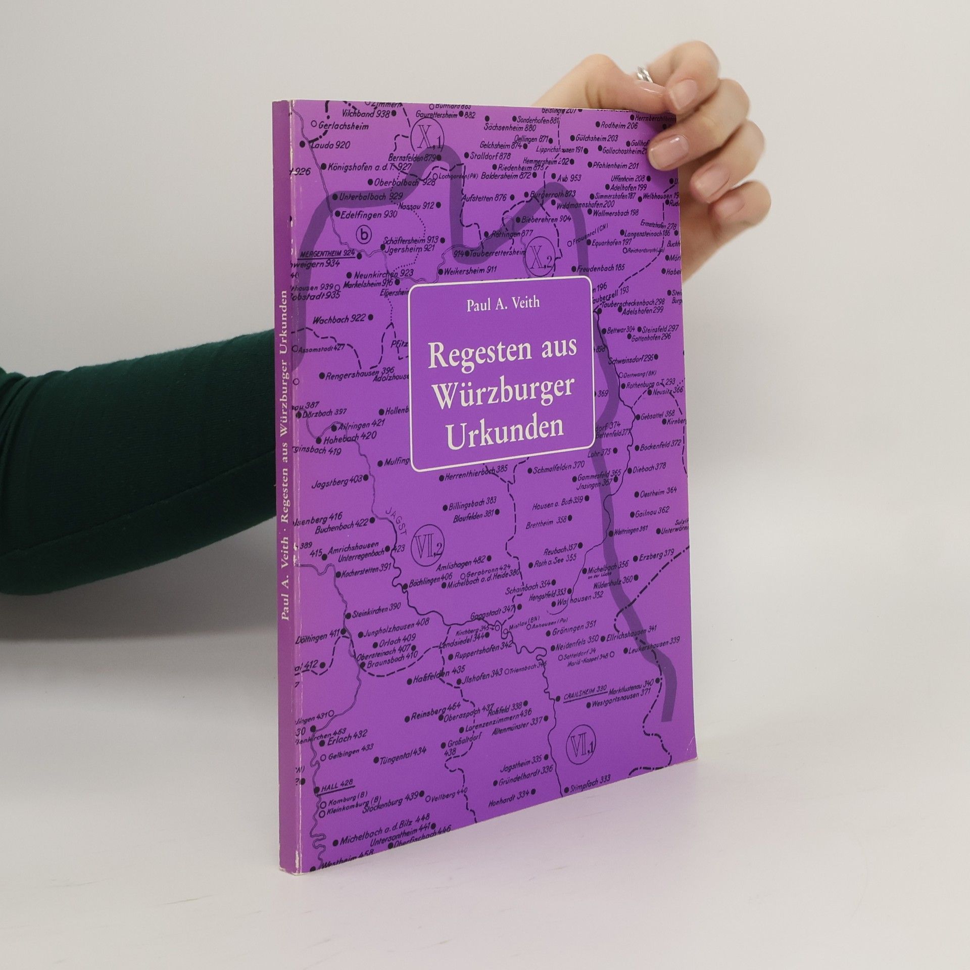 Paul Alfred Veith Regesten aus Würzburger Urkunden