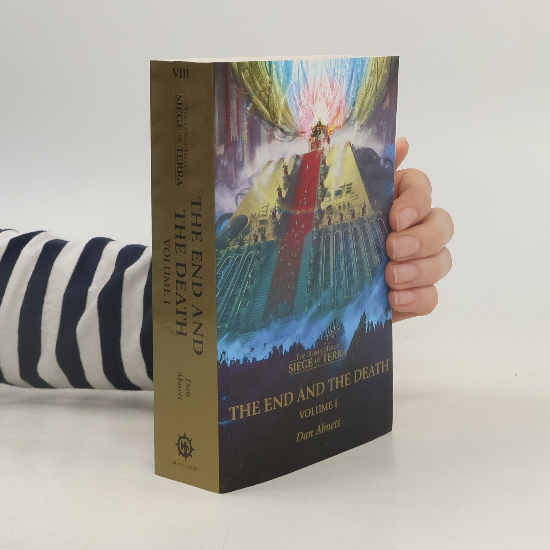 Dan Abnett The Horus Heresy: Siege of Terra - 1: The End and the Death