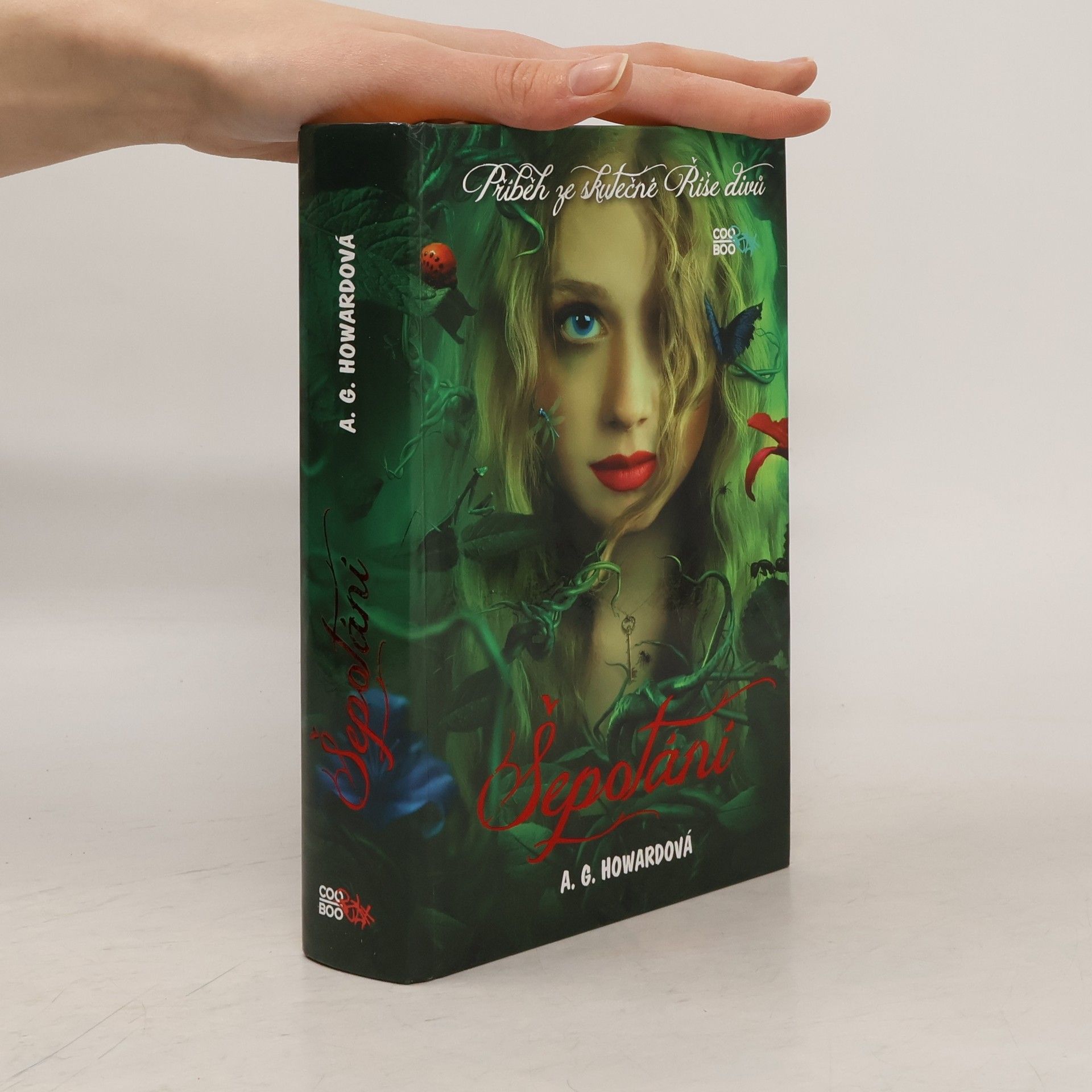 A. G. Howard Šepotání : příběh ze skutečné Říše divů (1. díl série)