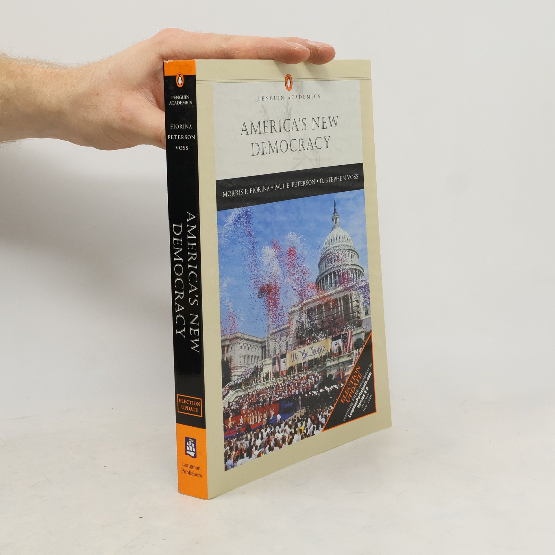 Morris P. Fiorina Penguin Academics: America's New Democracy