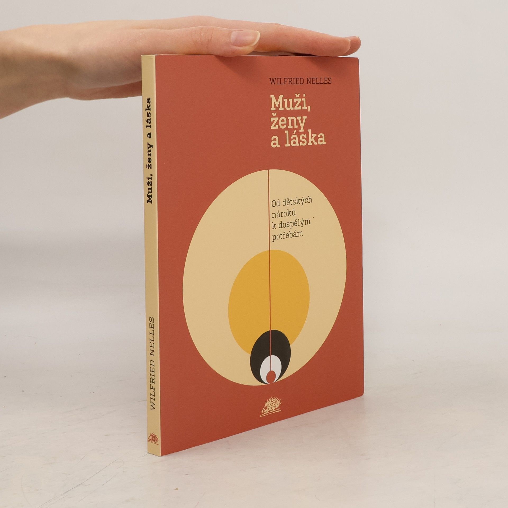 Wilfried Nelles Muži, ženy a láska